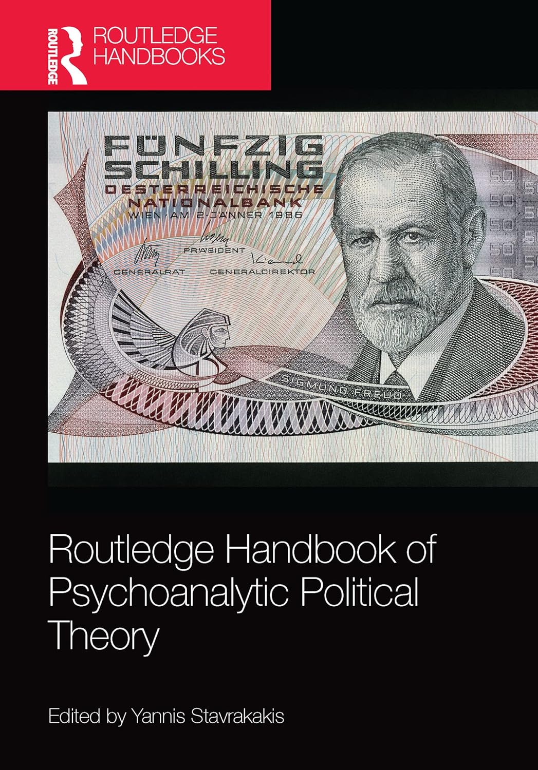 Routledge Handbook of Psychoanalytic Political Theory      1st Edition