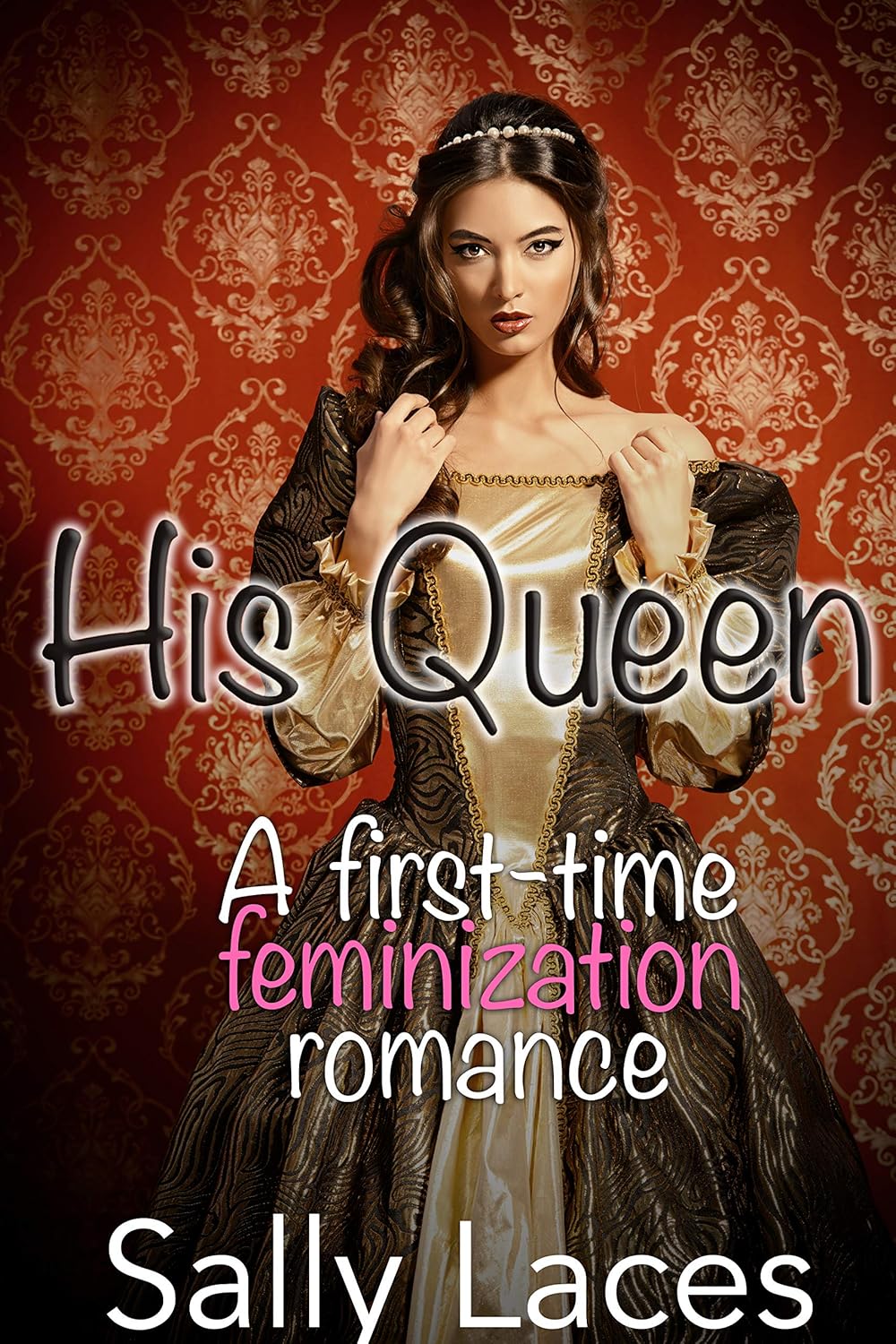 His Queen: Feminization, Crossdressing (Femnos Girls Book 1) - Kindle ...