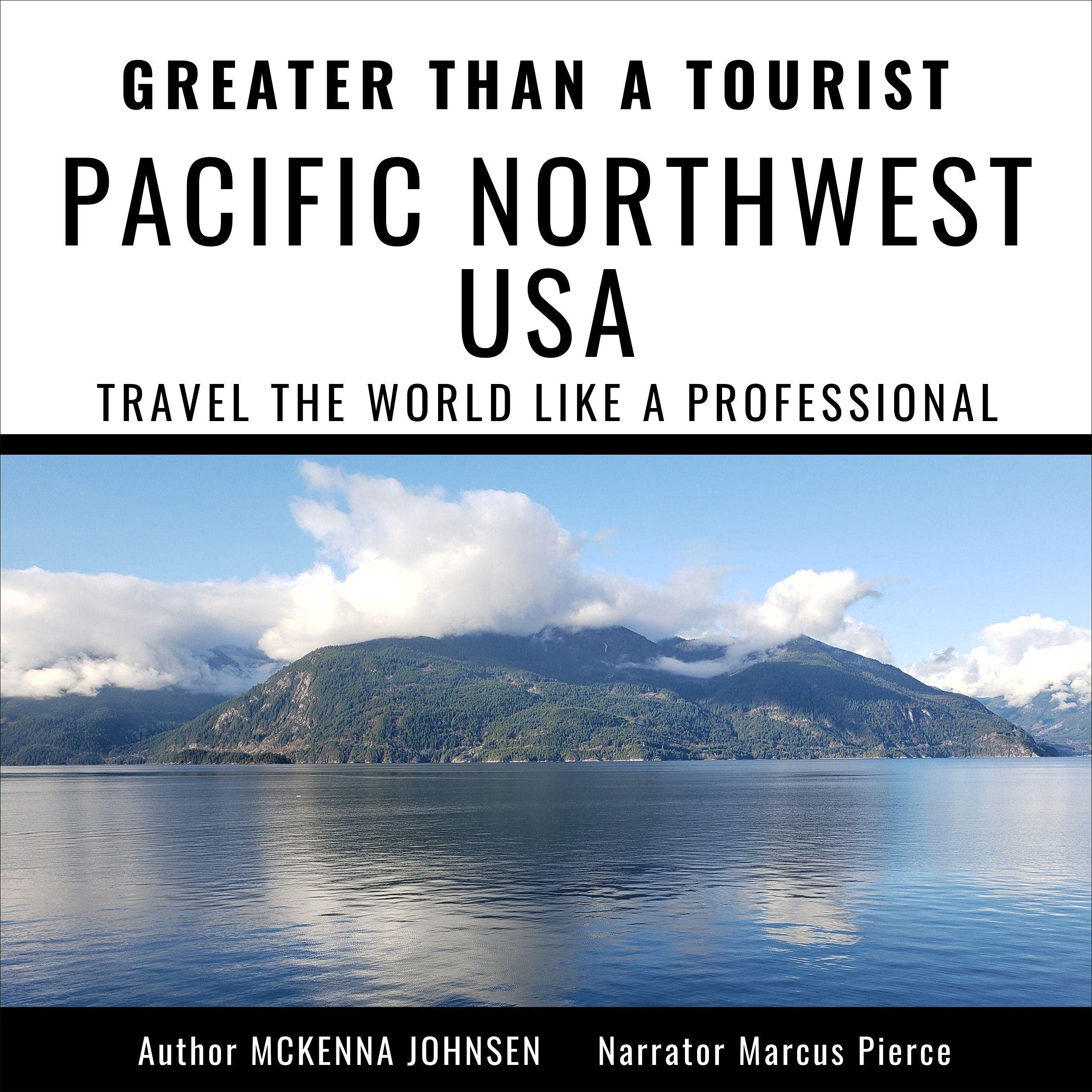 Cover art for Greater than a Tourist: Pacific Northwest