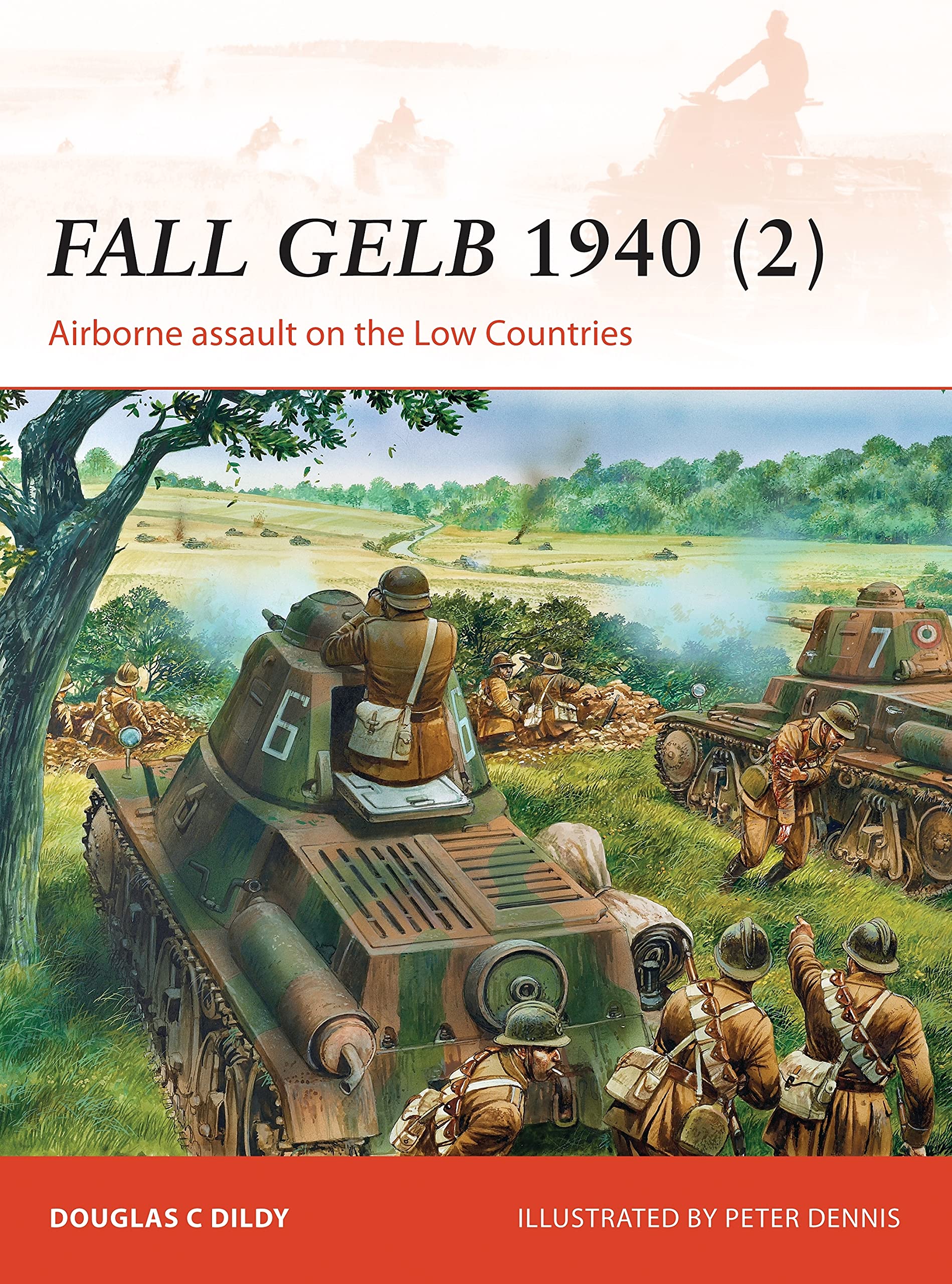 Fall Gelb 1940 (2): Airborne assault on the Low Countries: 265 (Campaign)