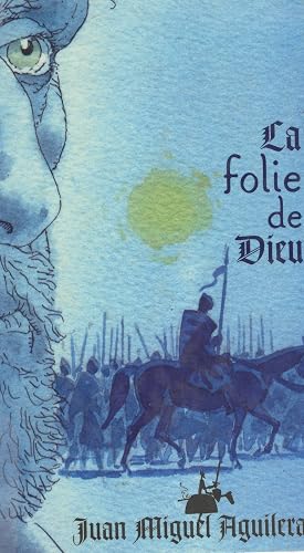 La Folie de Dieu
