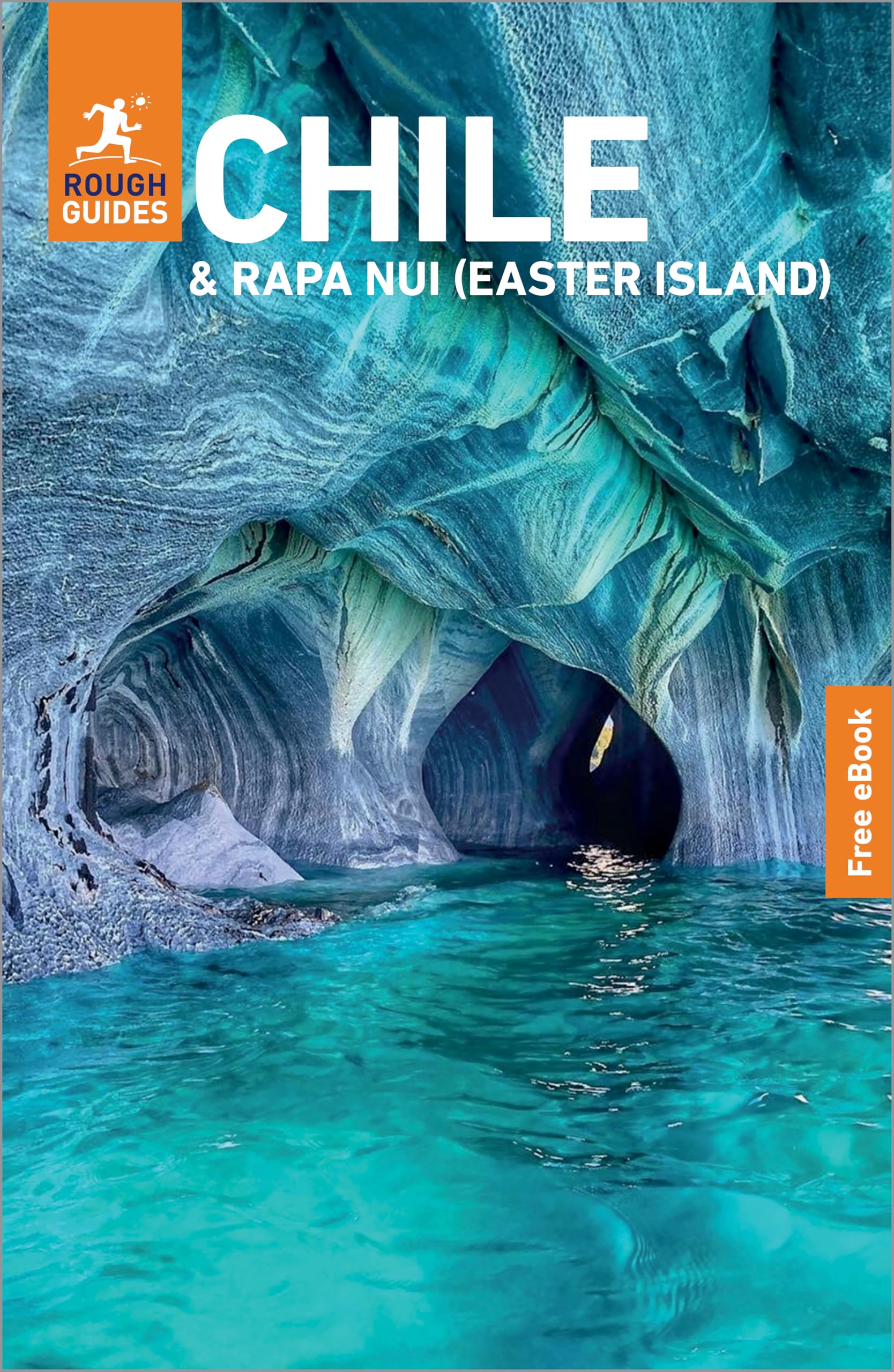 Rough Guides Chile and Rapa Nui (Easter Island): Travel Guide... - 9781835294130
