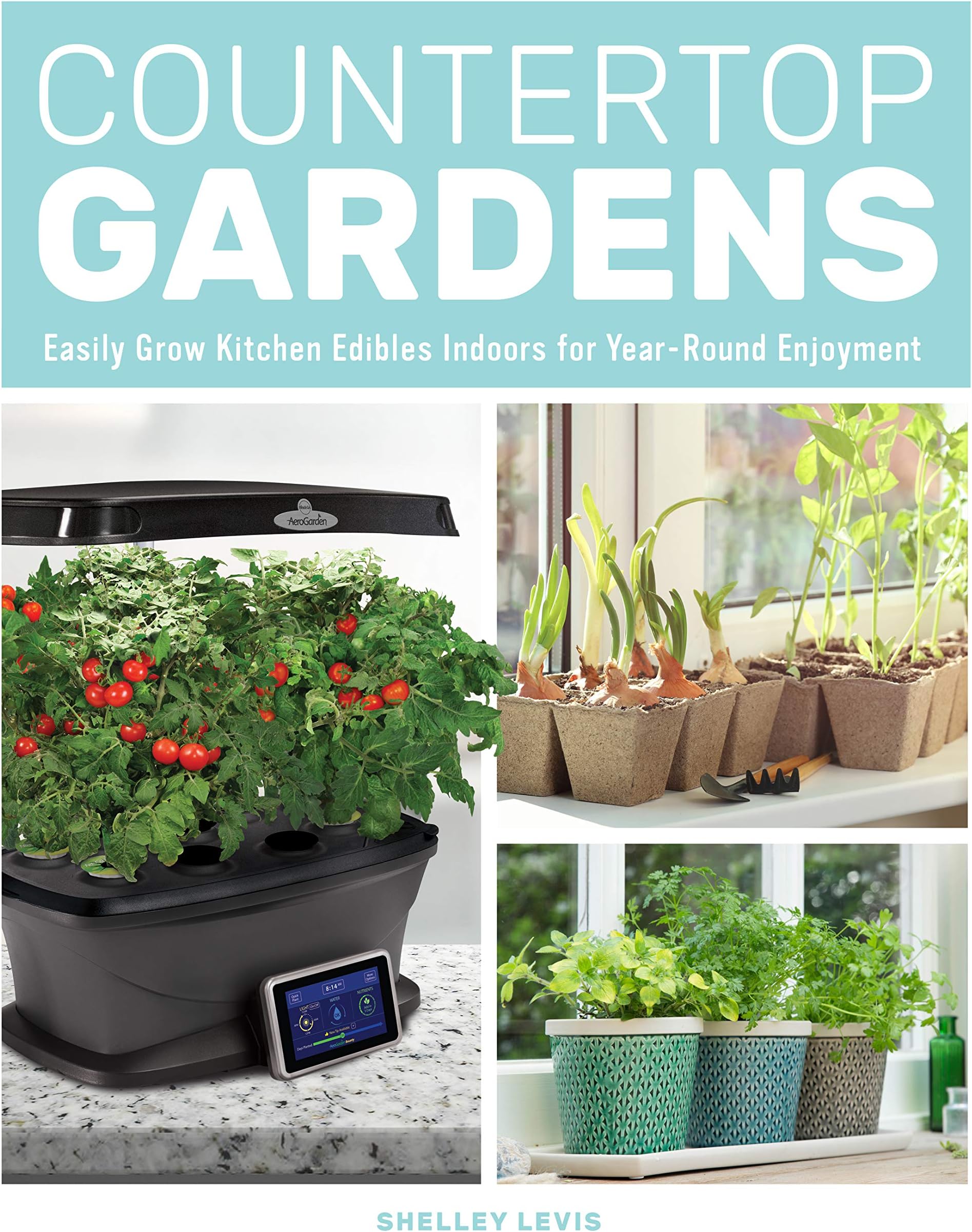 Countertop Gardens: Easily Grow Kitchen Edibles Indoors for Year-Round Enjoyment