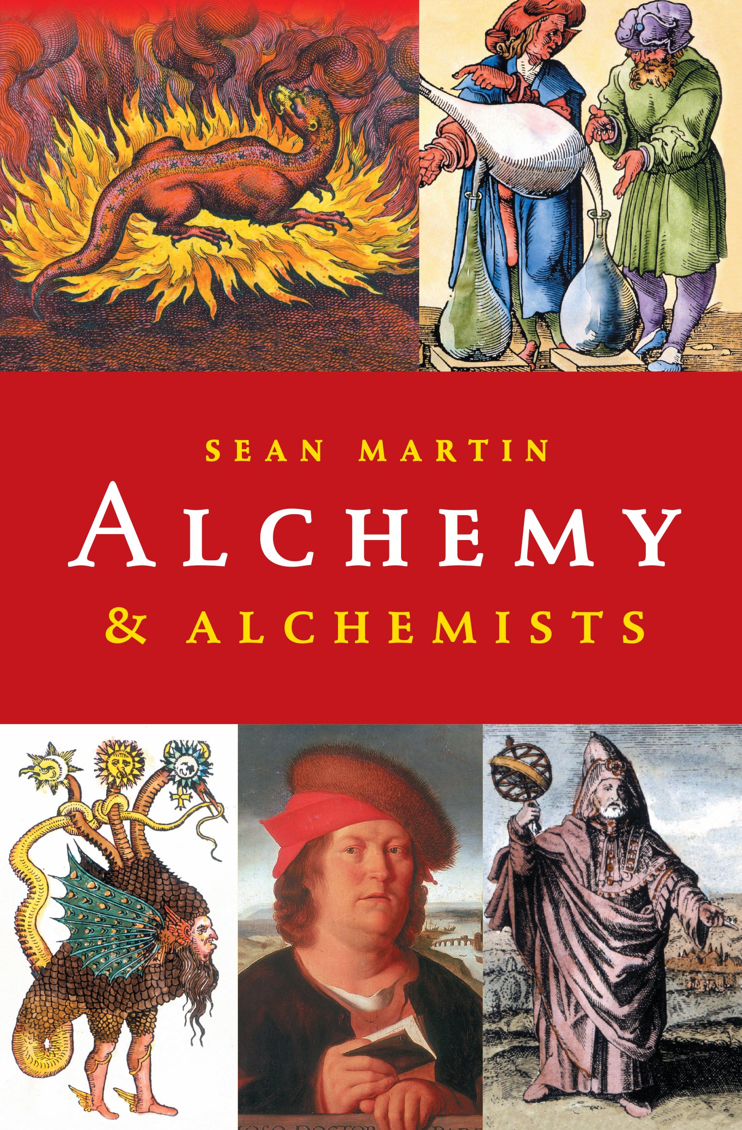 Alchemy and Alchemists (Pocket Essentials (Paperback)), Sean Martin, New conditi