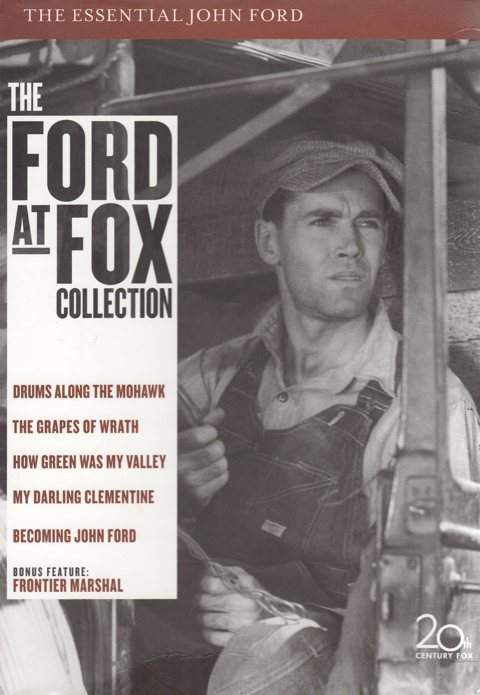 The Essential John Ford: Ford At Fox Collection (Frontier Marshal / My Darling Clementine / Drums Along the Mohawk / How Green Was My Valley / The Grapes of Wrath / Becoming John Ford)