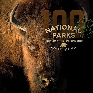 National Parks Conservation Association: A Century of Impact