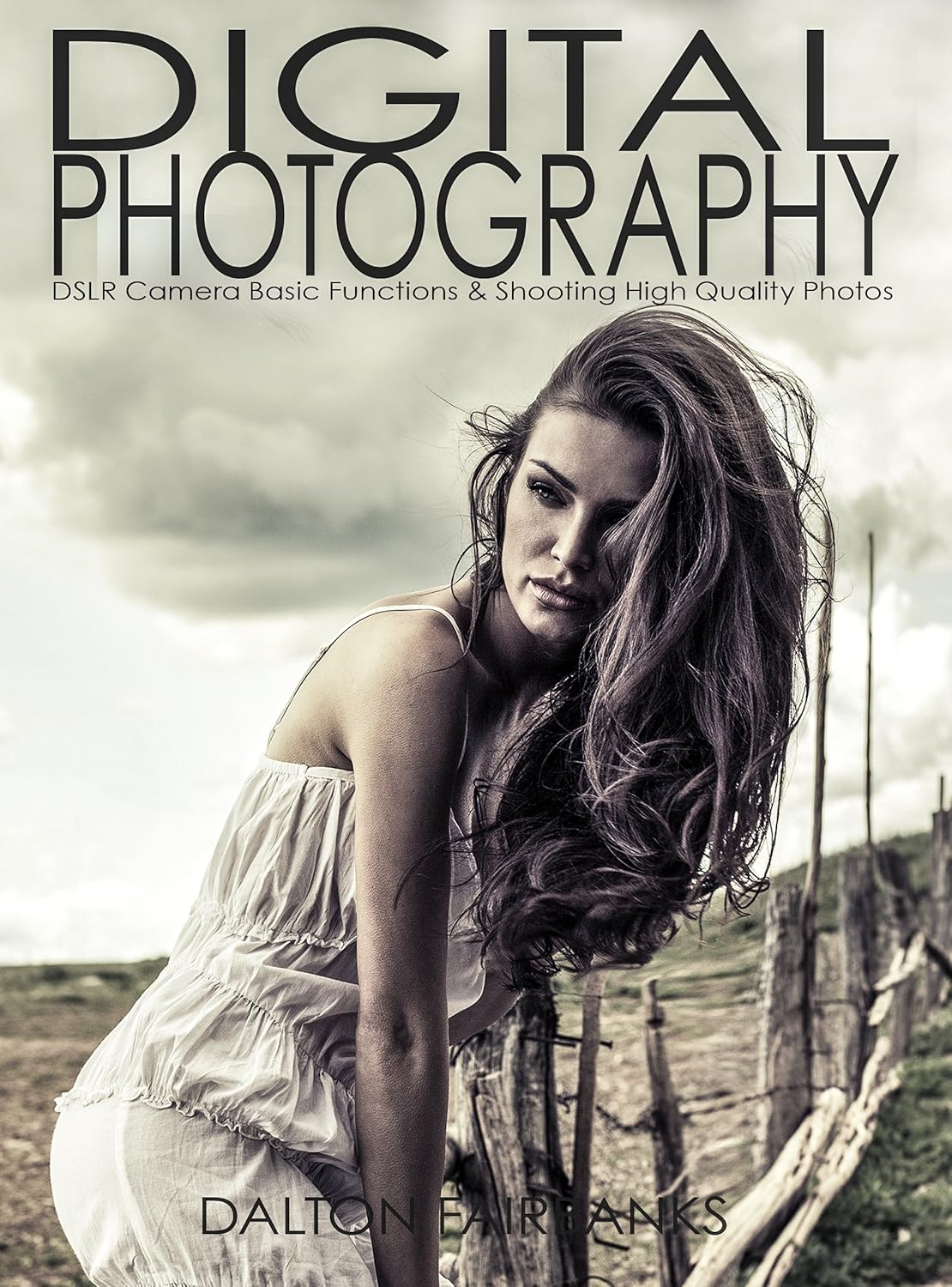 Digital Photography DSLR Camera Basic Functions & Shooting