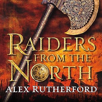 Raiders from the North: Empire of the Moghul Audiobook by Alex Rutherford