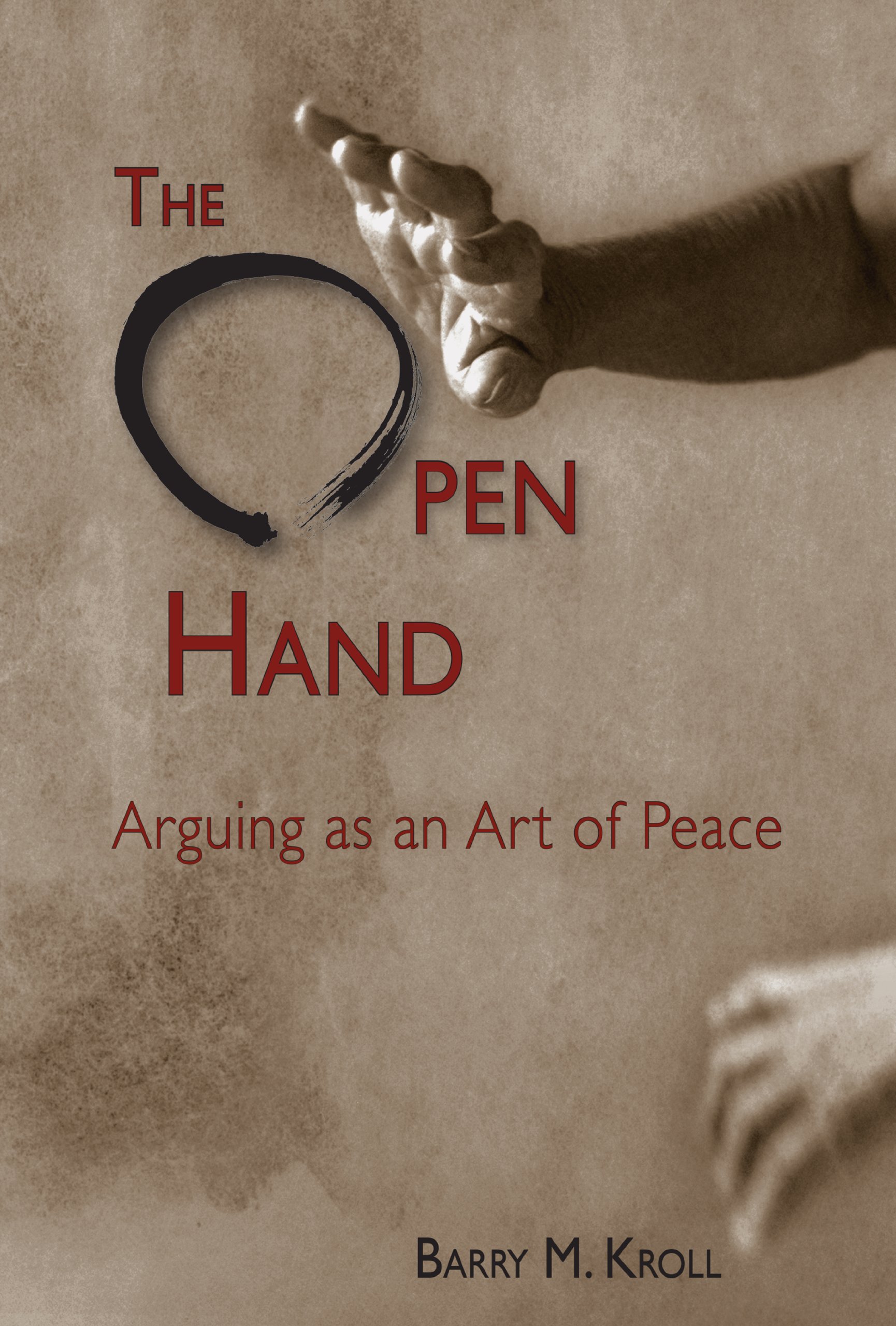 Buy The Open Hand: Arguing As an Art of Peace — BookShops.in