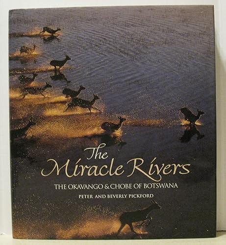 The miracle rivers: The Okavango &amp; Chobe of Botswana