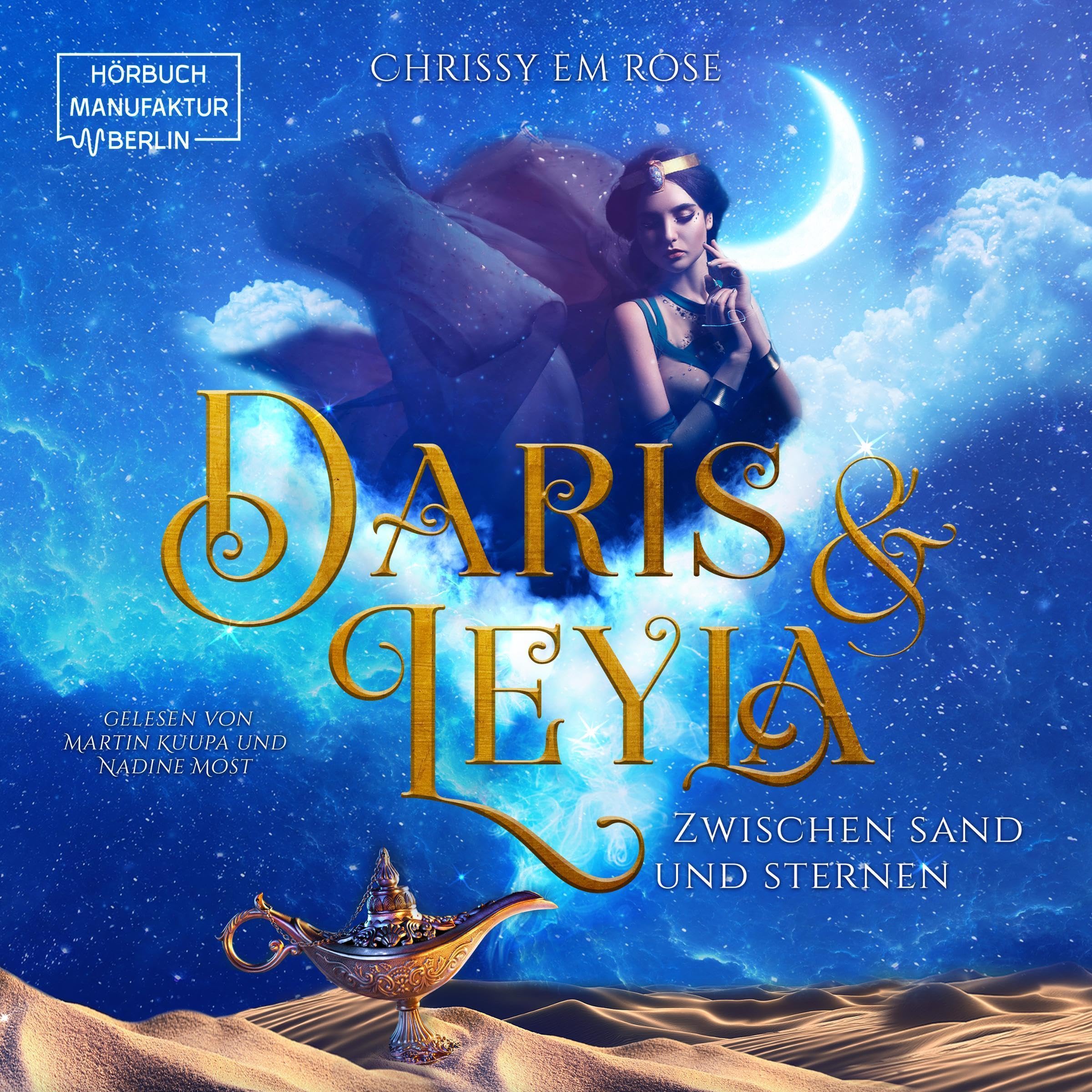 Daris und Leyla - zwischen Sand und Sternen