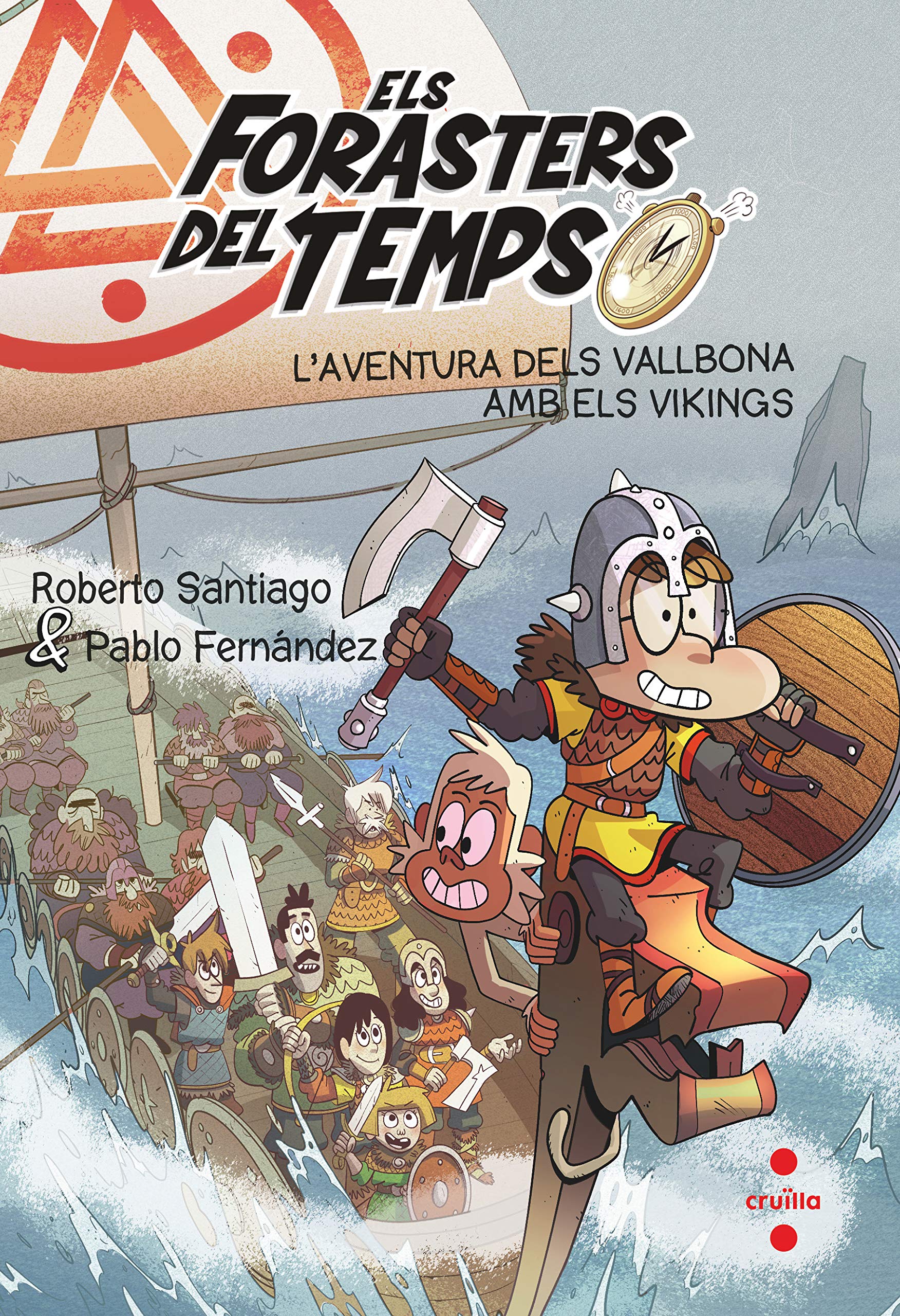 Els Forasters del temps 11: L'aventura dels Vallbona amb els vikings