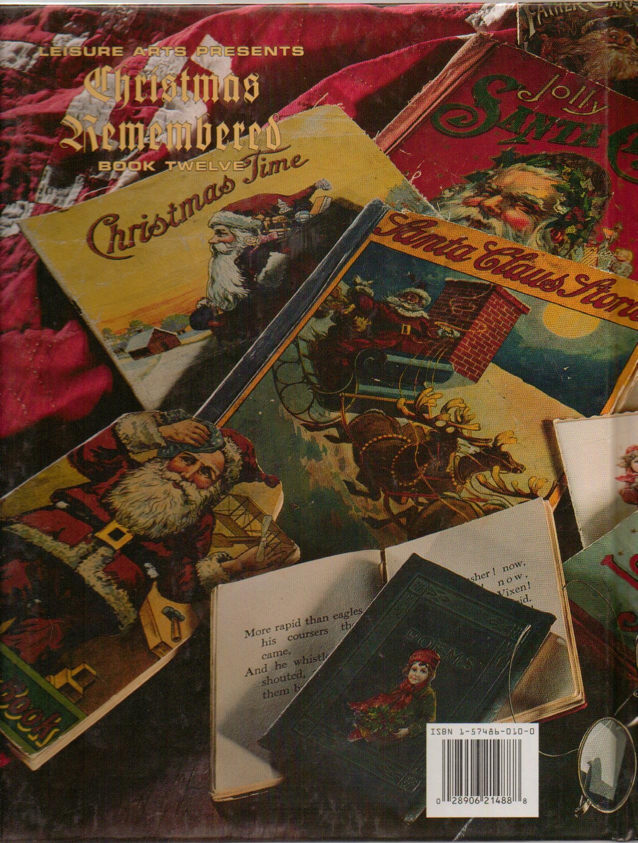 Once Upon A Christmastime, Christmas Time - Leisure Arts Presents Christmas Remembered Book Twelve, Book 12 - Over 43 Patterns, A Treasury of Nostalgic Images Tribute to Victorian Storybooks - Counted Cross Stitch Graph Pattern Charts, 1996 Edition (The Night Before Christmas, Festive Sugarplums, The Angels' Story, Playing in the Snow, Noah's Ark, Good Children, Christmas Guardian, Woodland Christ