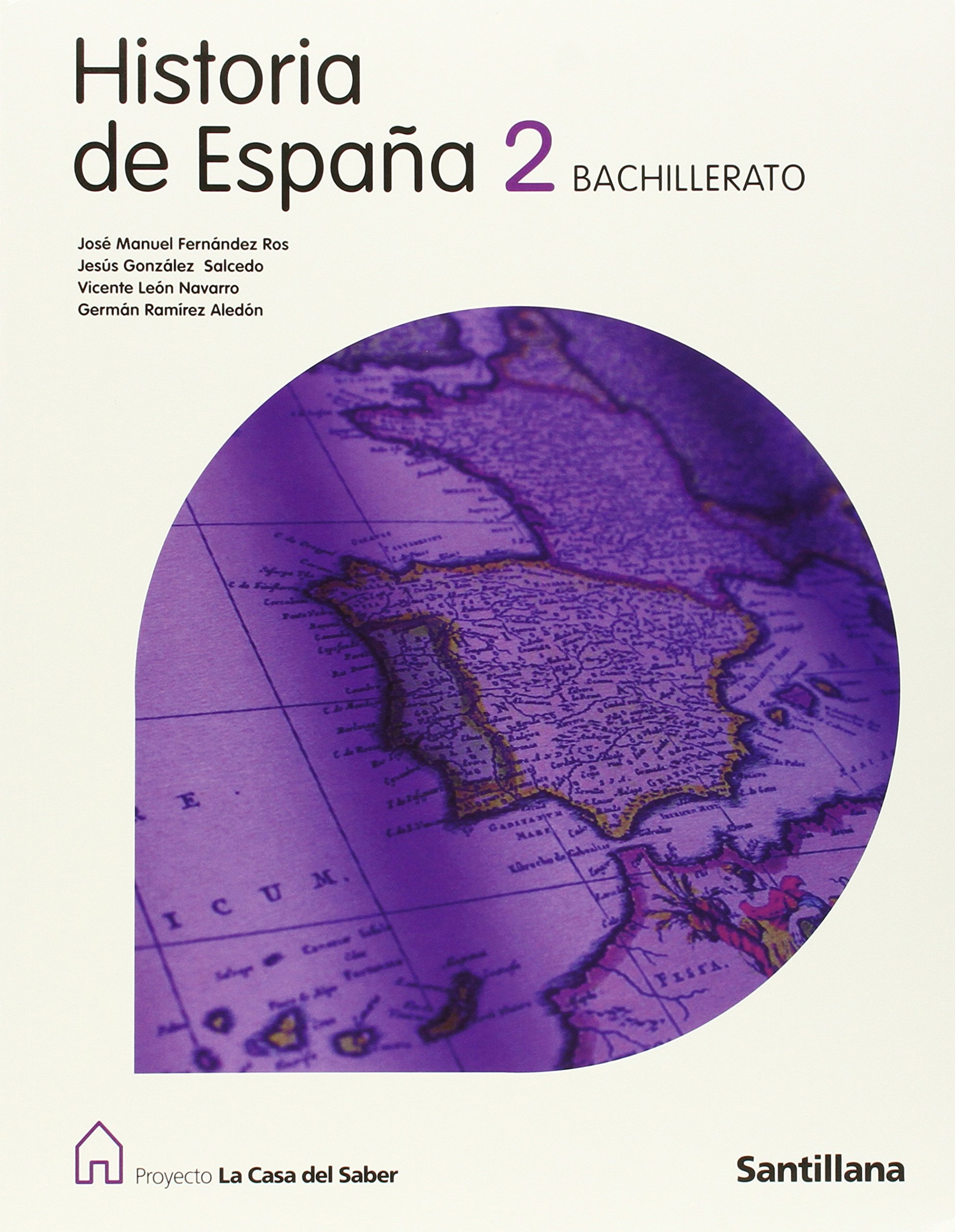 Historia de España Com. Valenciana Cast 2 Bachillerato La Casa Del Saber - 9788498073171