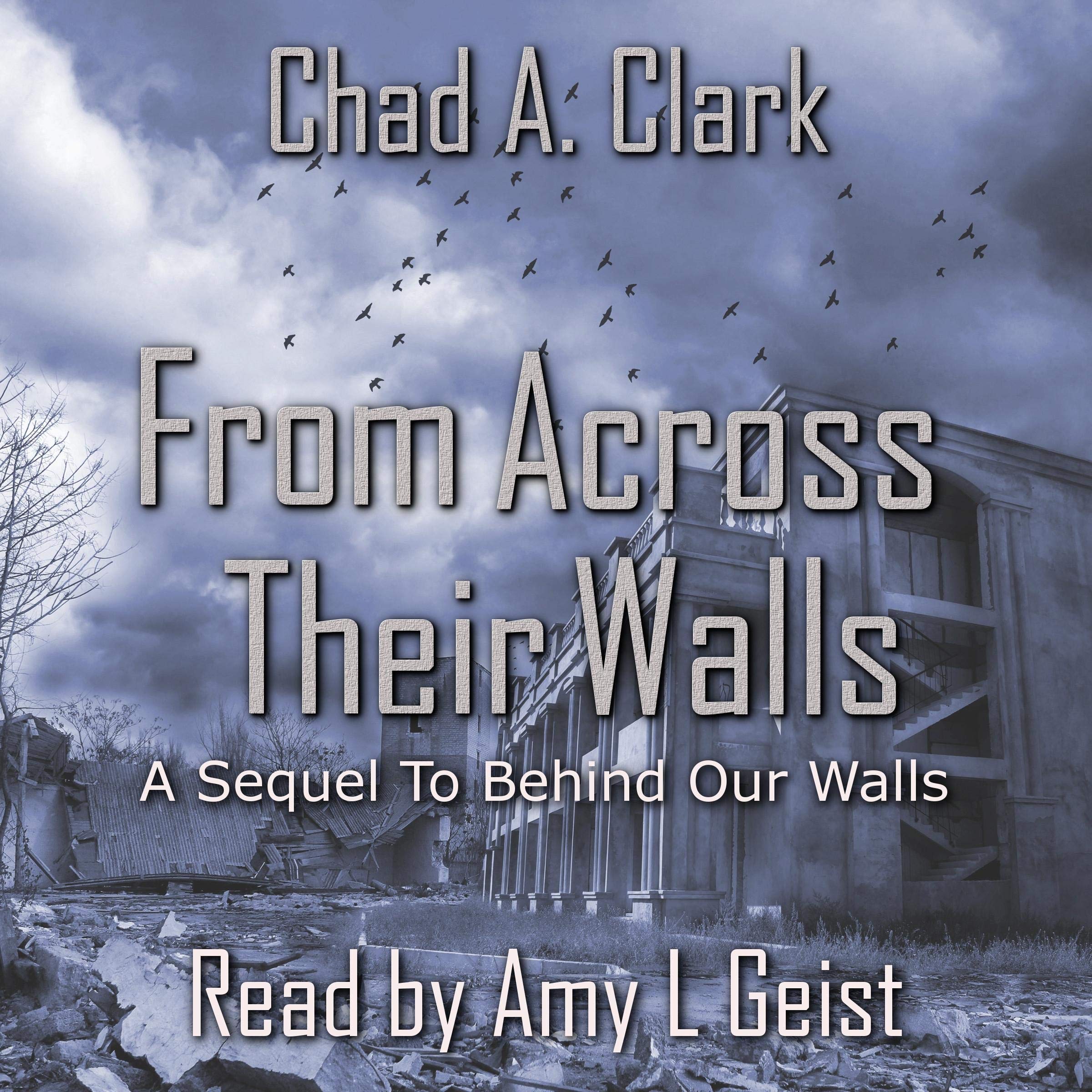 From Across Their Walls