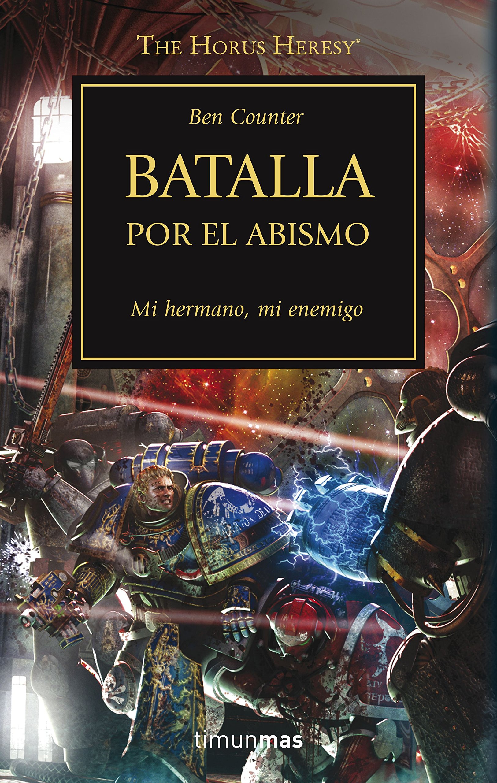 Planetamex The Horus Heresy nº 08/54 Batalla por el abismo: Mi hermano, mi enemigo