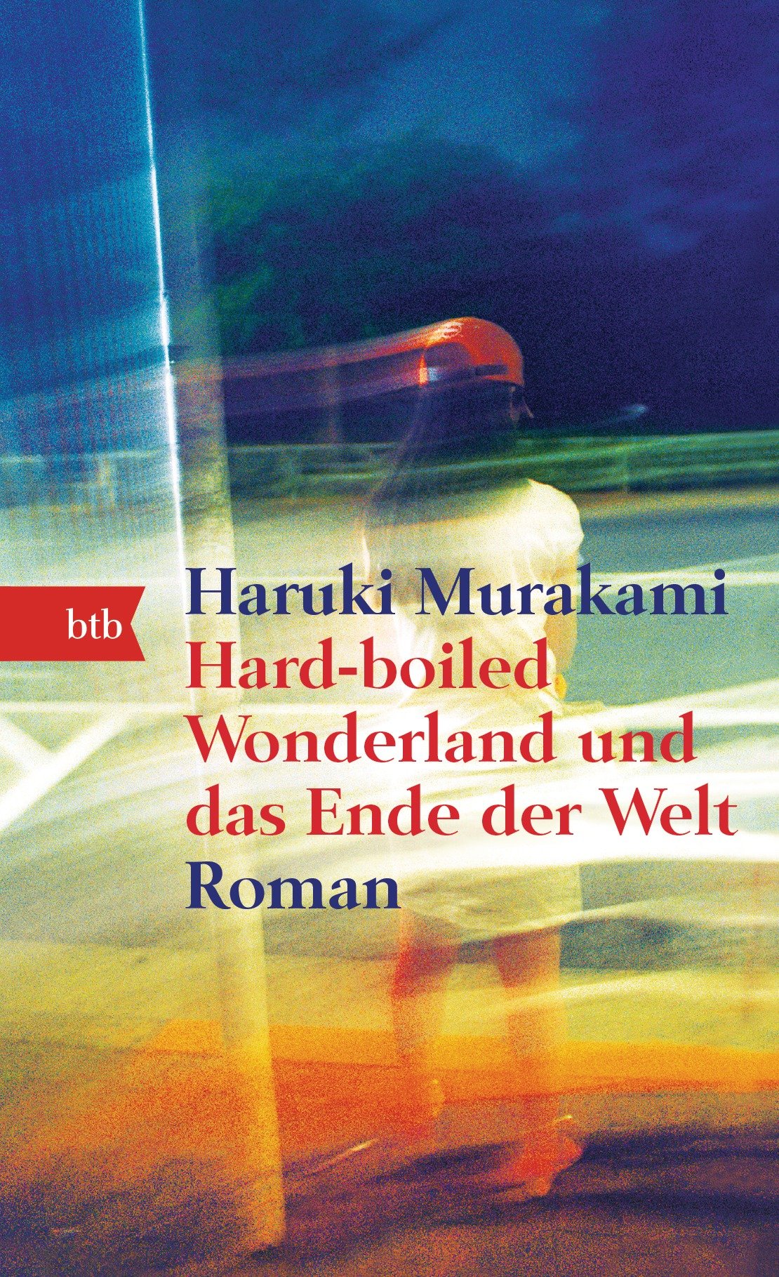 Hard-boiled Wonderland und das Ende der Welt: Roman - Geschenkausgabe