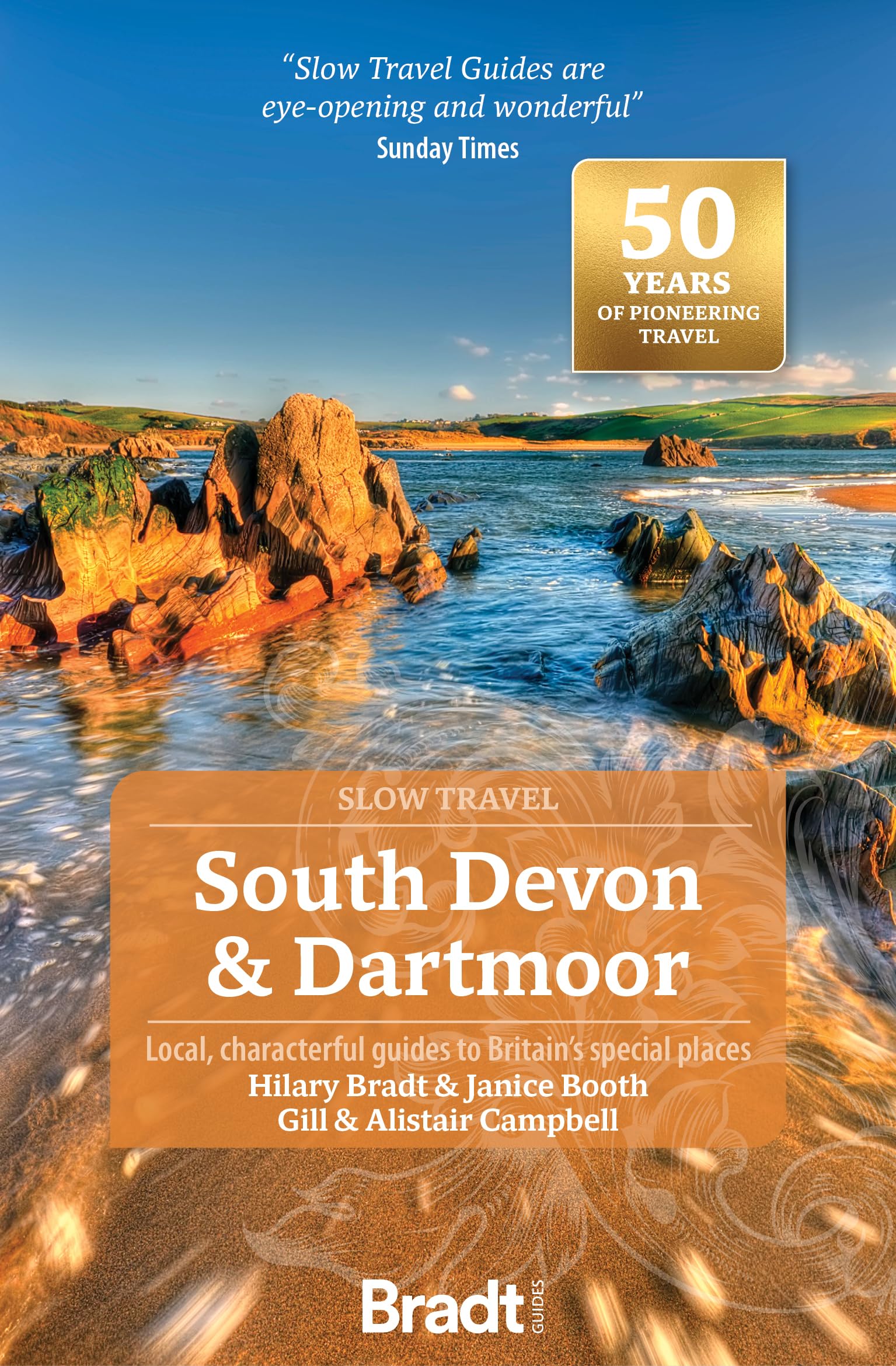 Bradt South Devon and Dartmoor (Slow Travel Guide): Local, characterful guides to Britain's Special Places (Bradt Travel Guides (Slow Travel series))