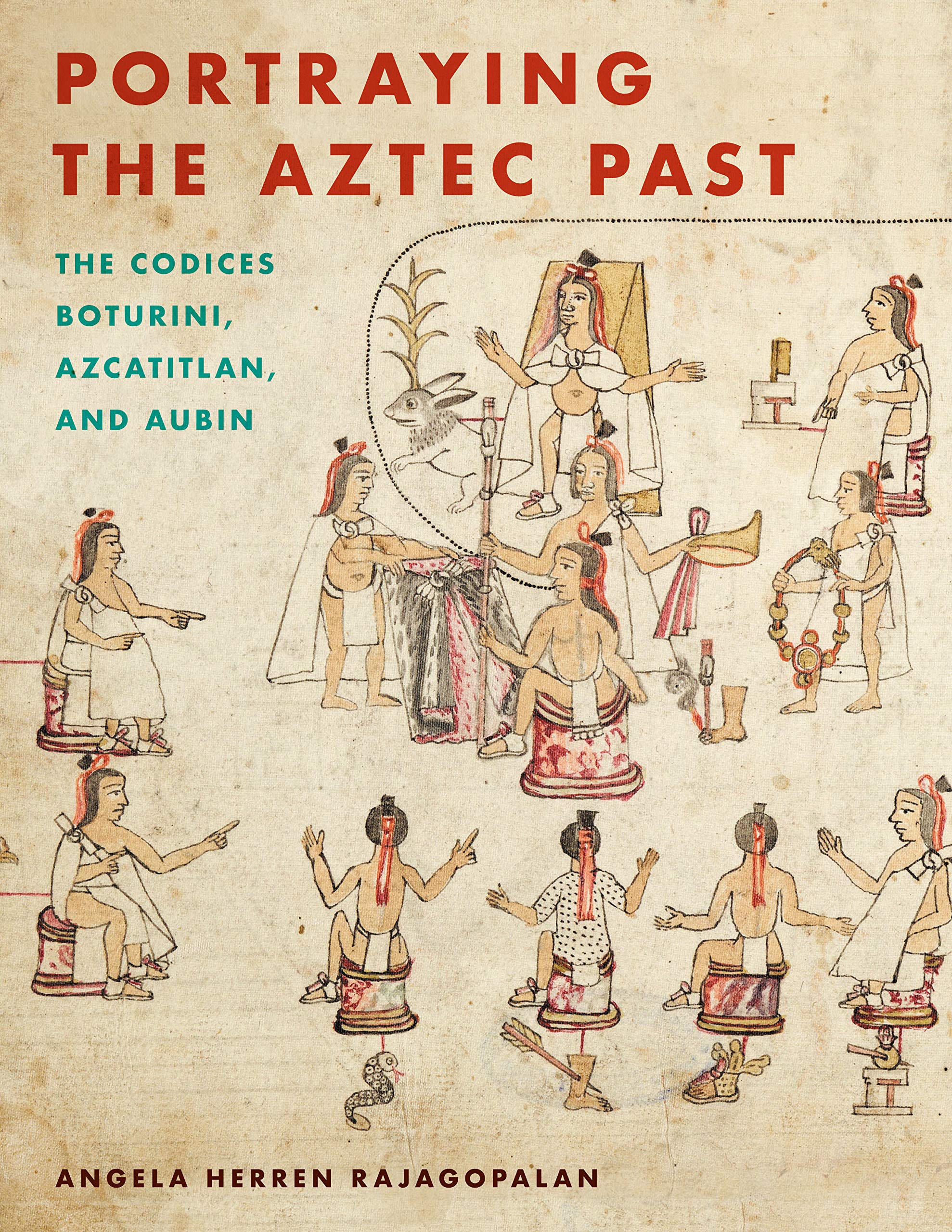 Photo 1 of Portraying the Aztec Past: The Codices Boturini, Azcatitlan, and Aubin (Recovering Languages and Literacies of the Americas)