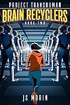 Cover of Brain Recyclers (Project Transhuman Book 2)