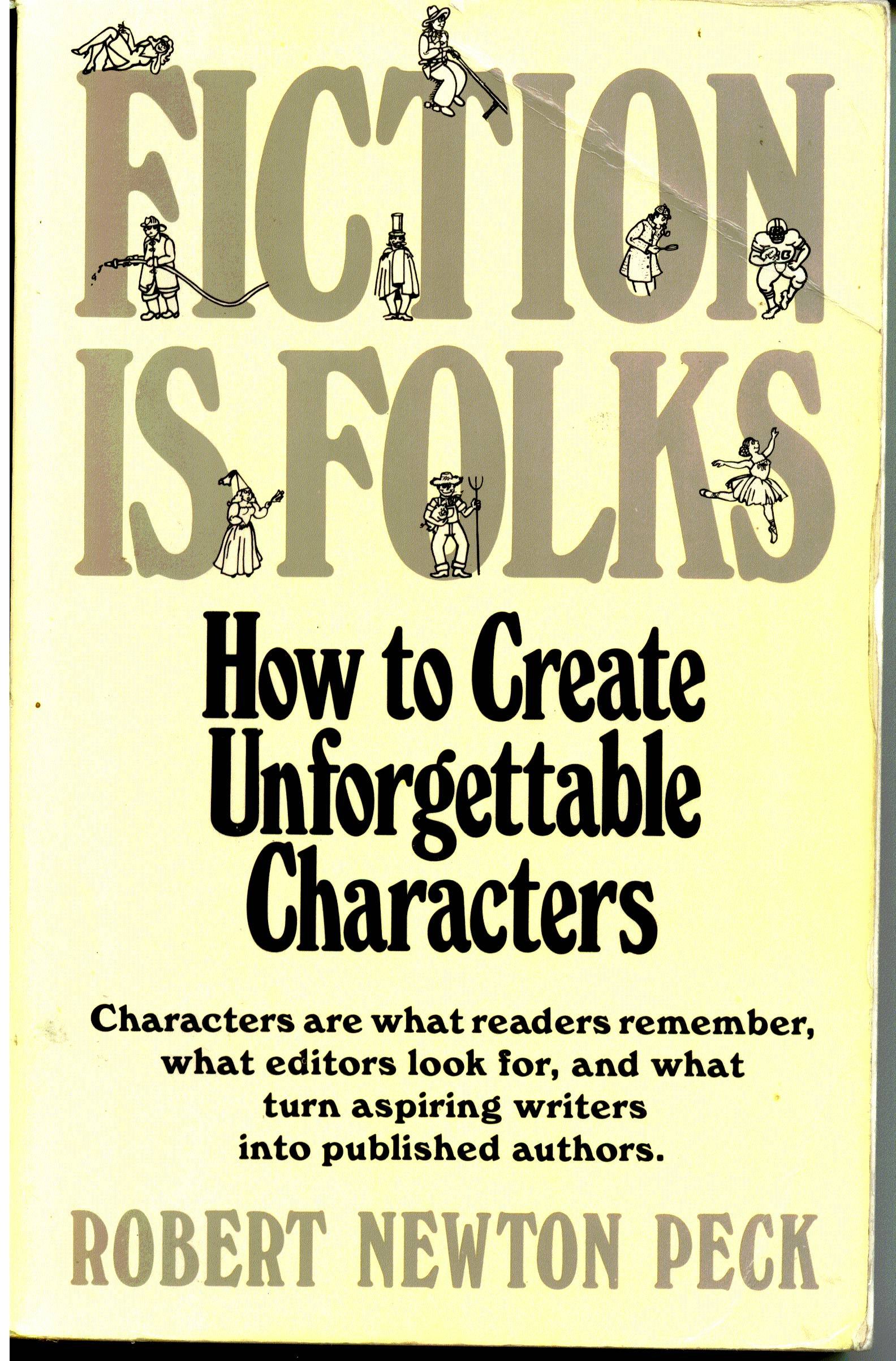 Buy Fiction Is Folks: How to Create Unforgettable Characters — BookShops.in