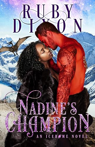 Nadine's Champion A SciFi Alien Romance (Icehome Book 8)