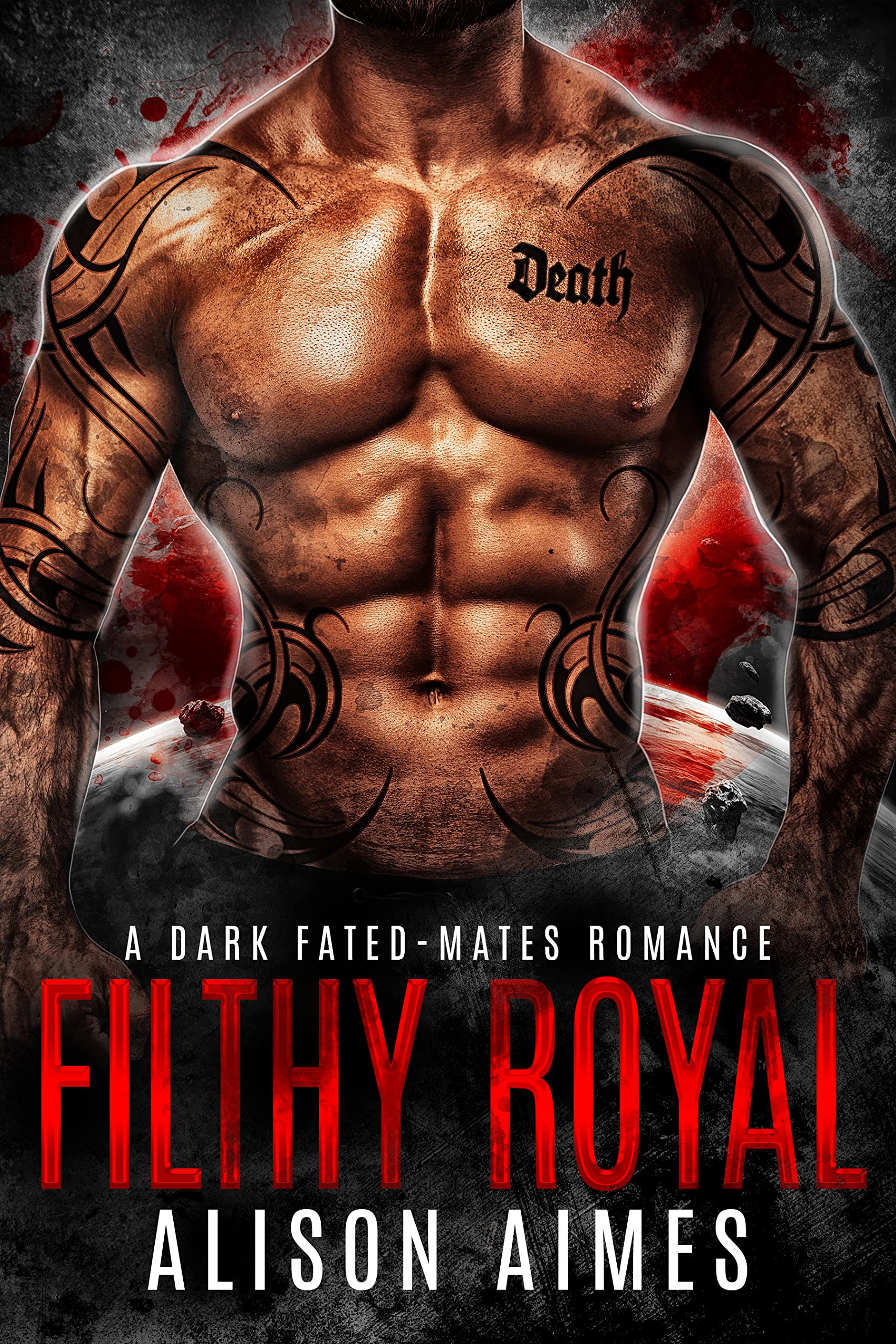 Filthy Royal: A Dark Fated-Mates Romance: A Ruthless Warlords Enemies-to-Lovers, Second-Chance Love Story