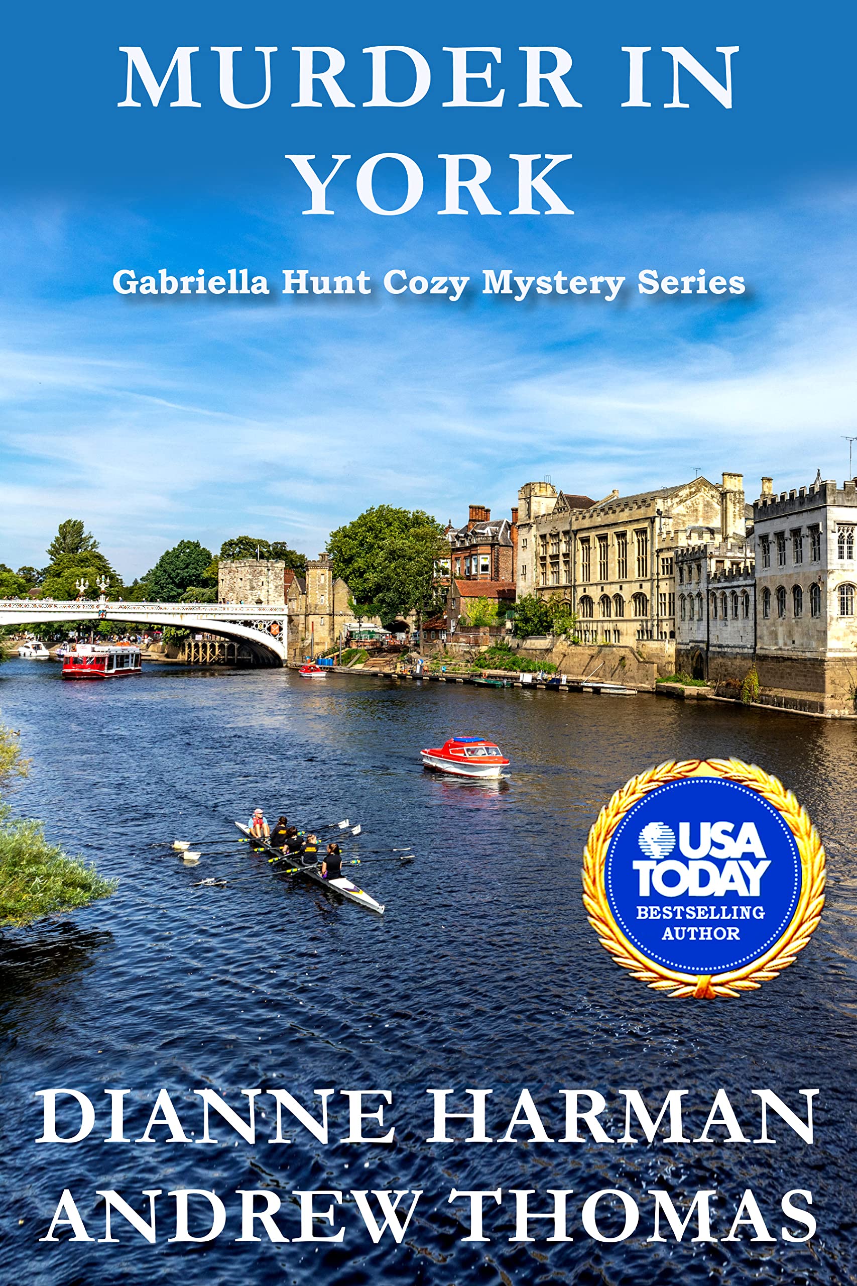 Murder in York: A Gabriella Hunt Cozy Mystery (Gabriella Hunt Cozy Mystery Series Book 5)