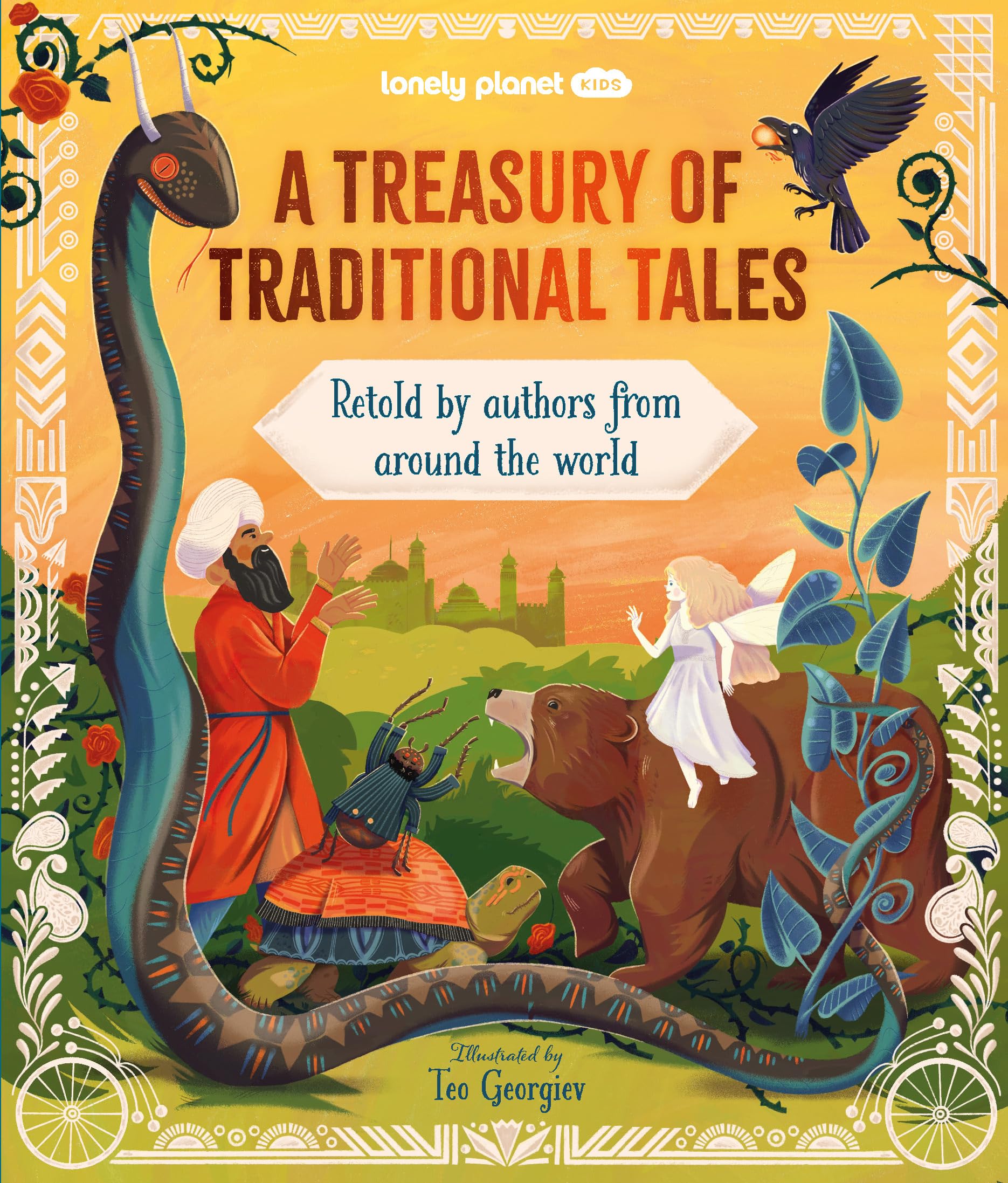 Lonely Planet Kids A Treasury of Traditional Tales: 20 Spellbinding Stories from Across the Continents | Meet Brave Princesses & Magical Elves | Beautifull Illustrated