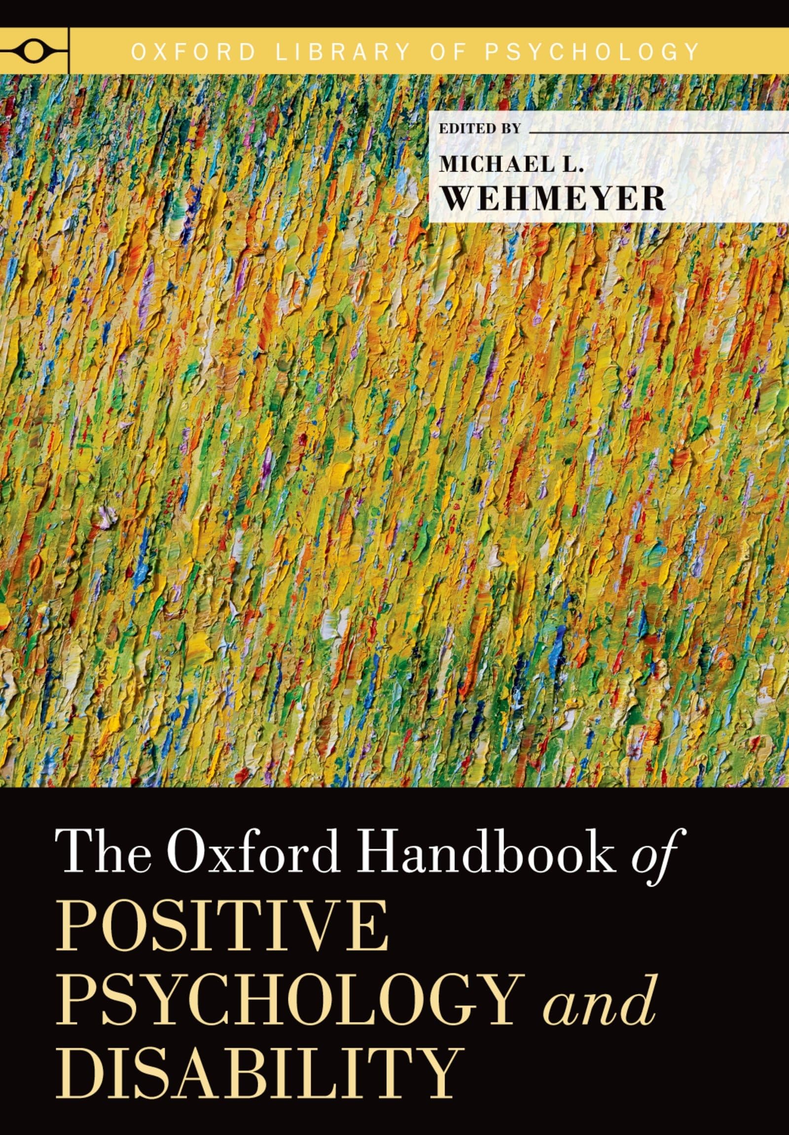 Buy The Oxford Handbook of Positive Psychology and Disability (Oxford Library of Psychology) — BookShops.in
