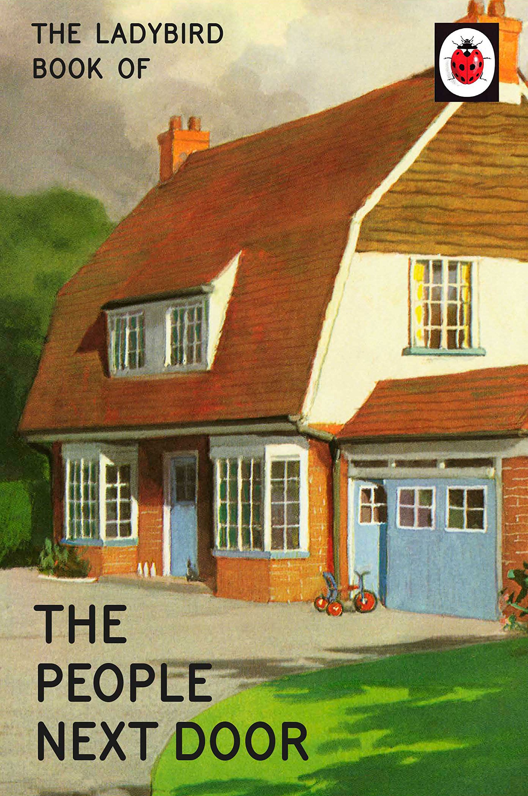 The Ladybird Book of the People Next Door by Jason Hazeley HARDBACK