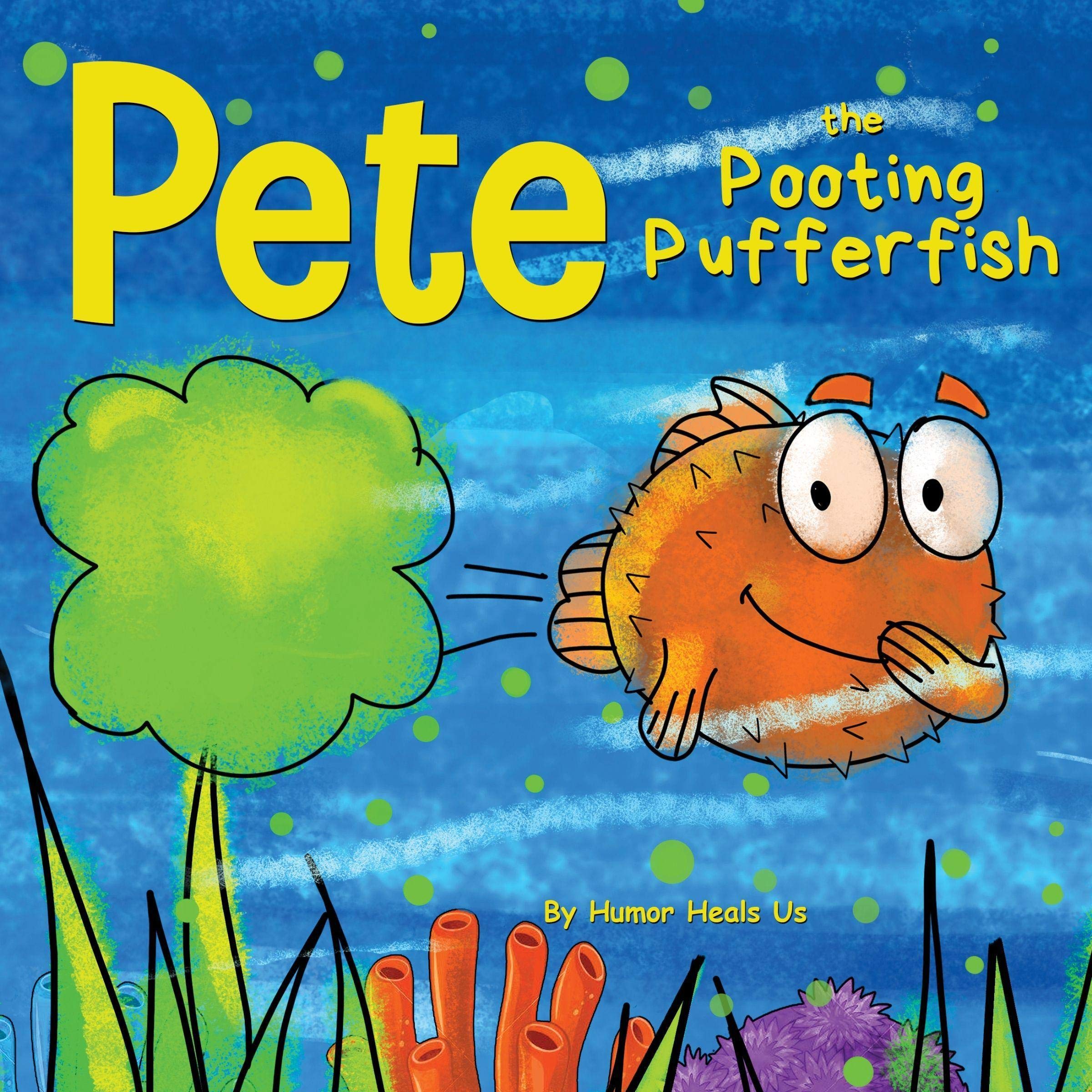 Cover art for Pete the Pooting Pufferfish