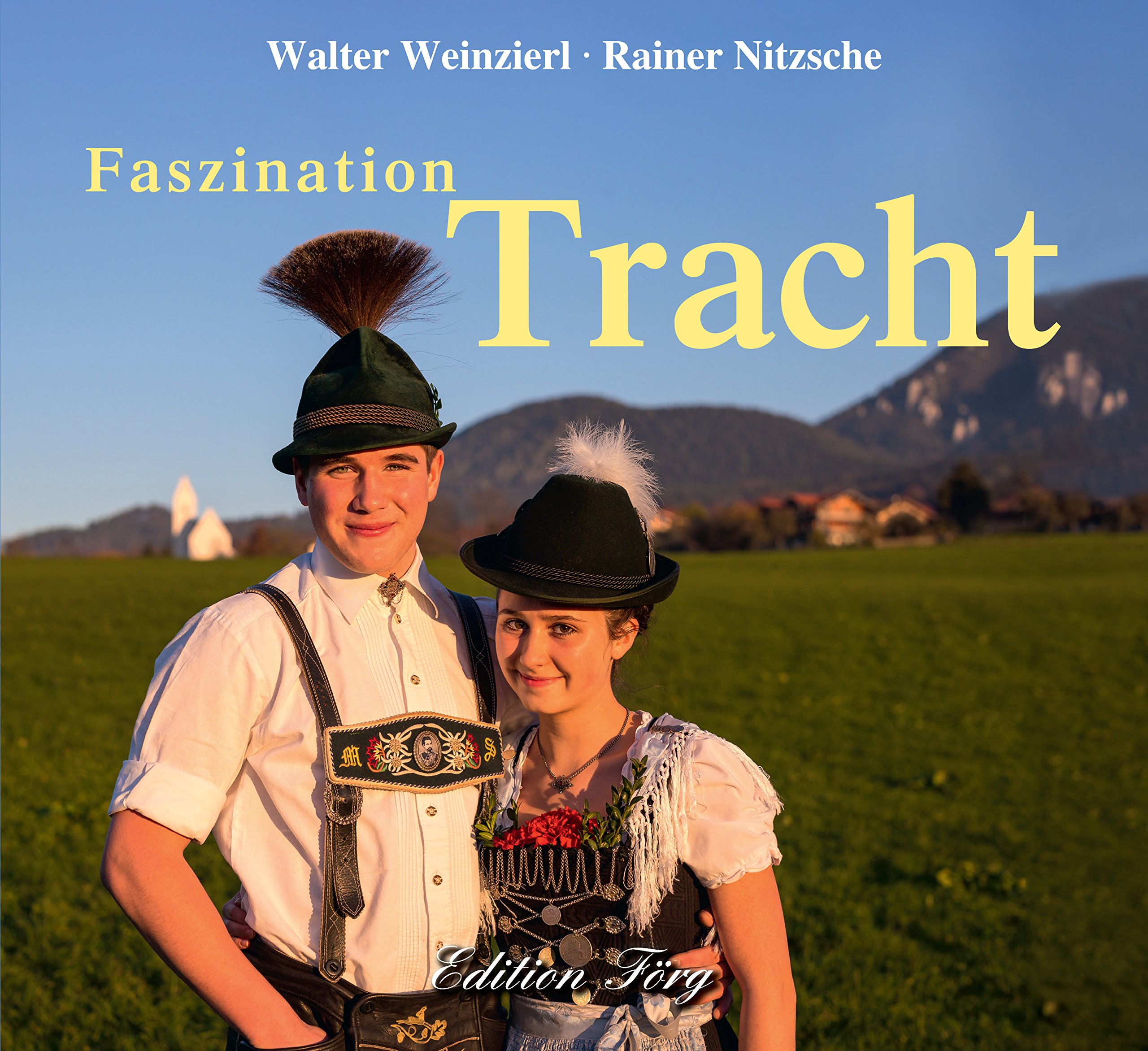 Rainer NitzscheFaszination Tracht