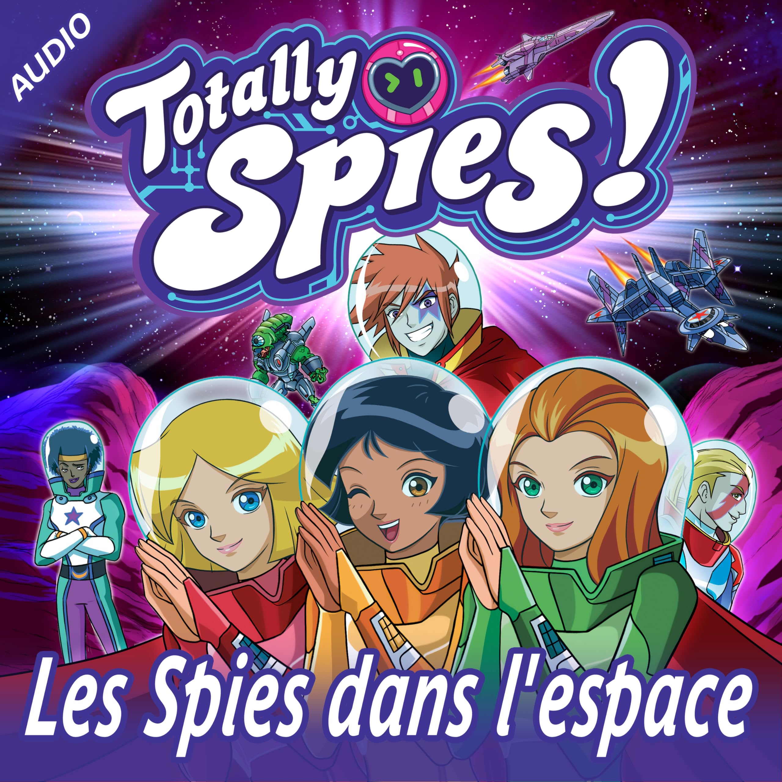 Totally Spies! les histoires audio