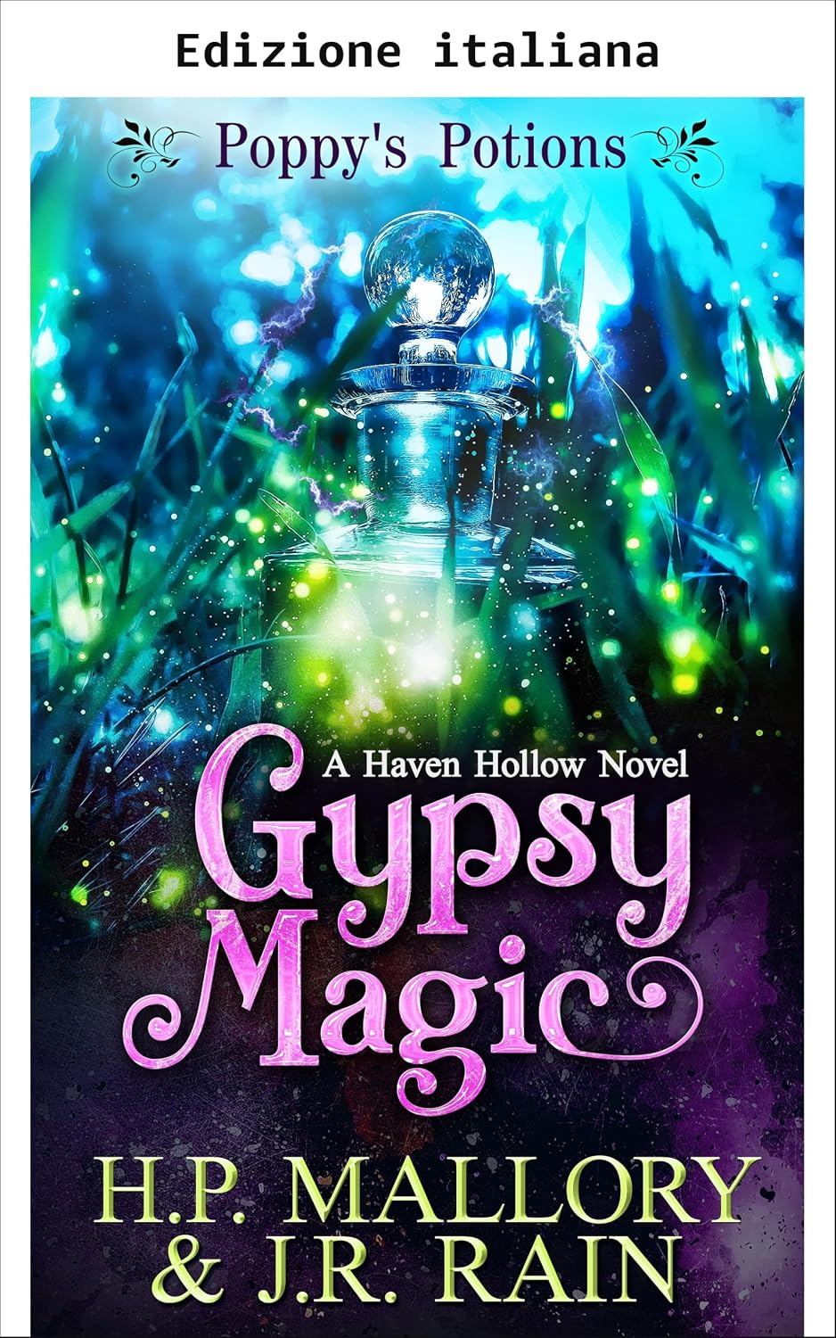 Magia zingara: un romanzo di narrativa paranormale femminile (Haven Hollow Vol. 1) (Italian Edition)