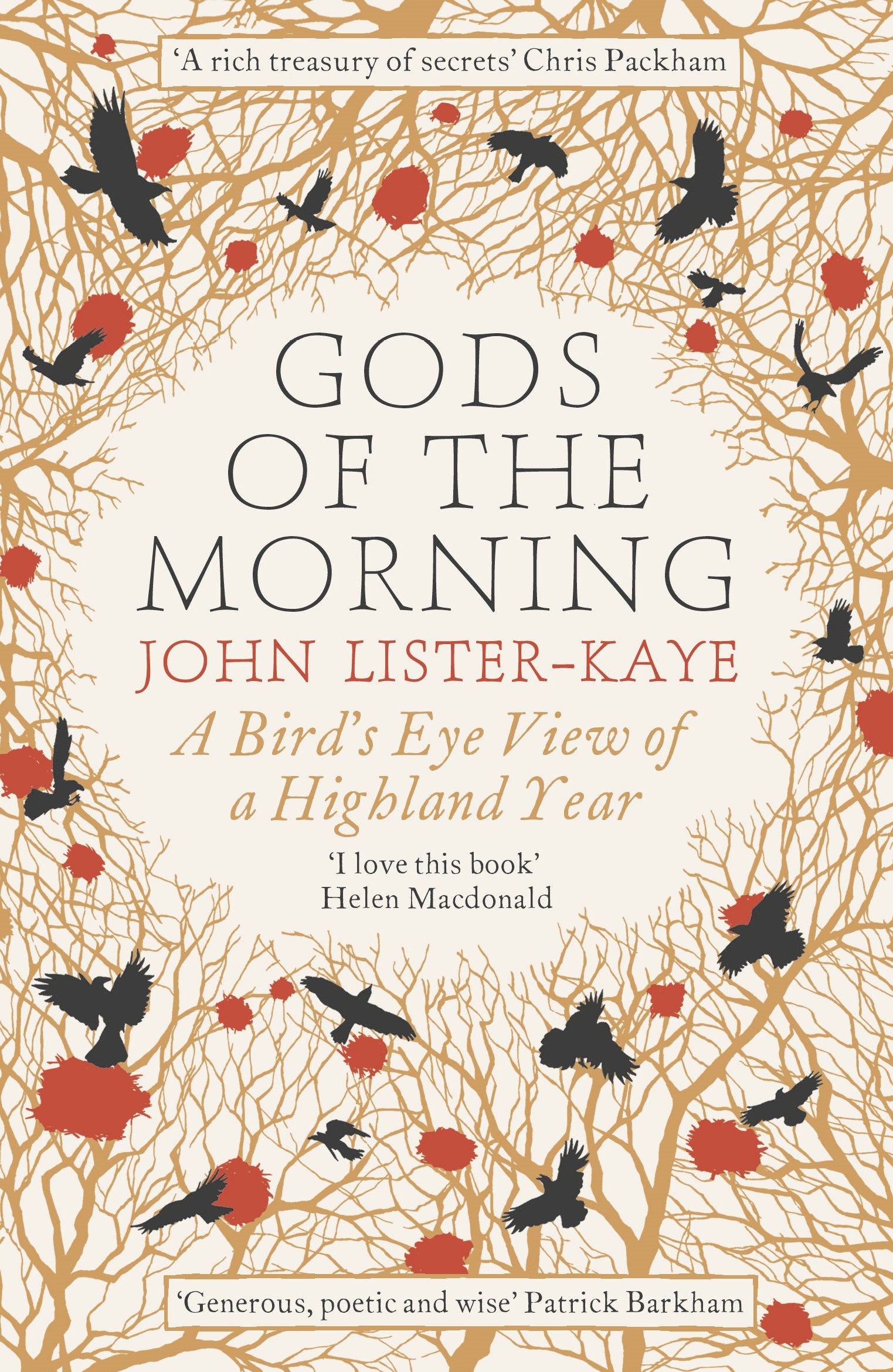 Gods of the Morning: A Bird's Eye View of a Highland Year,Sir John Lister-Kaye