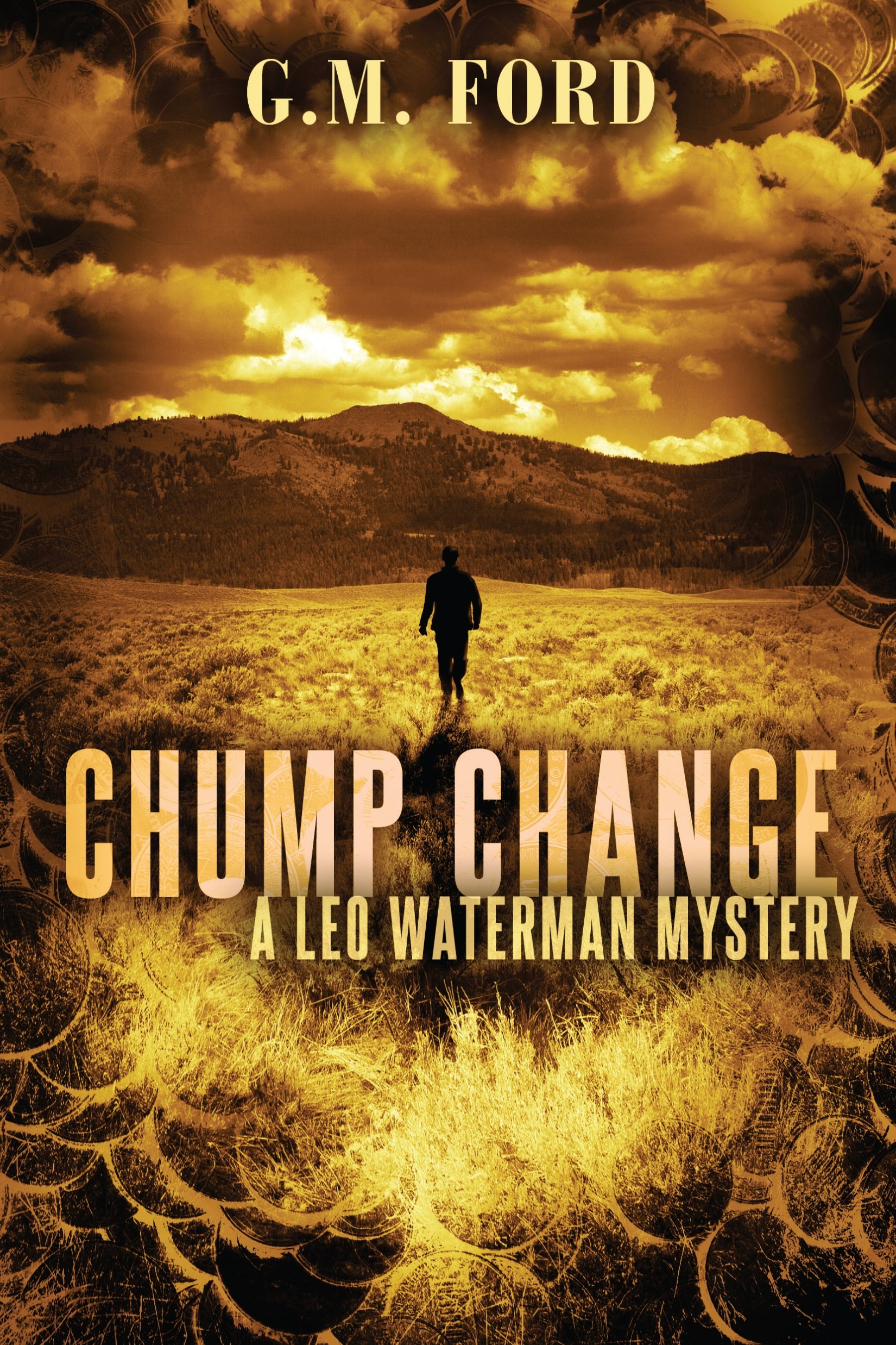 Chump Change (A Leo Waterman Mystery)-G.M. Ford