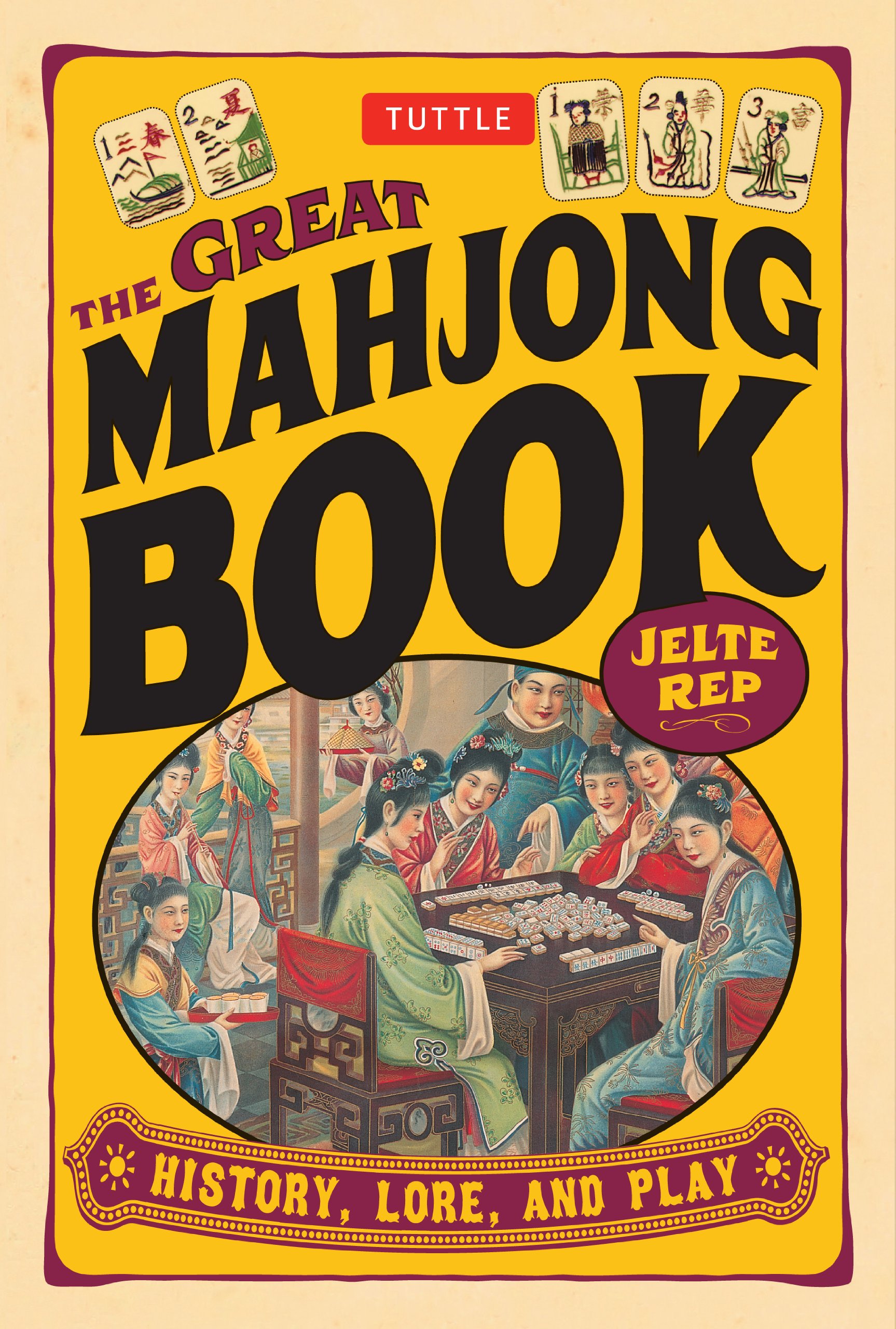The Great Mahjong Book by Jelte Rep PAPERBACK 9780804837194
