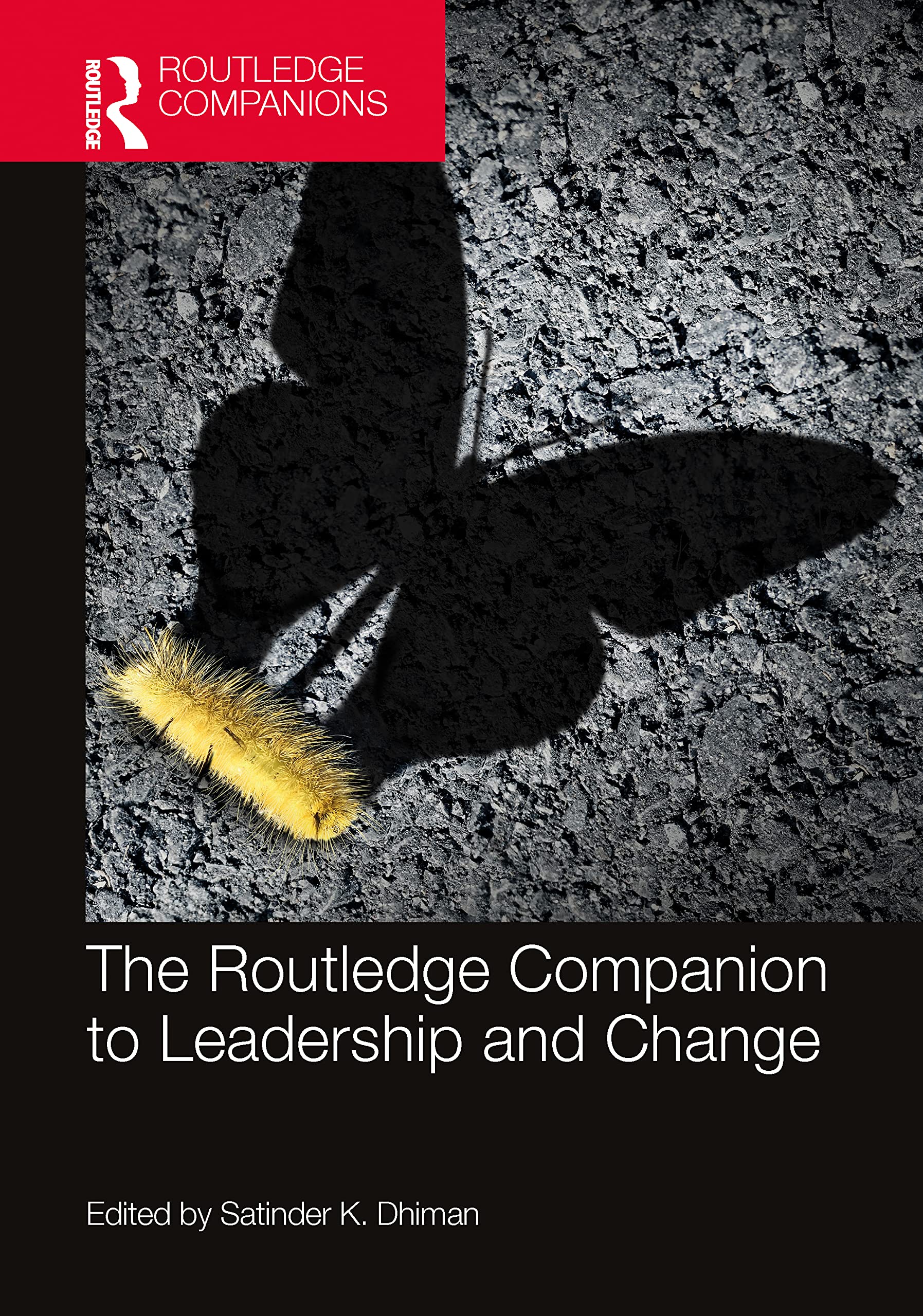 The Routledge Companion to Leadership and Change - 9780367706357