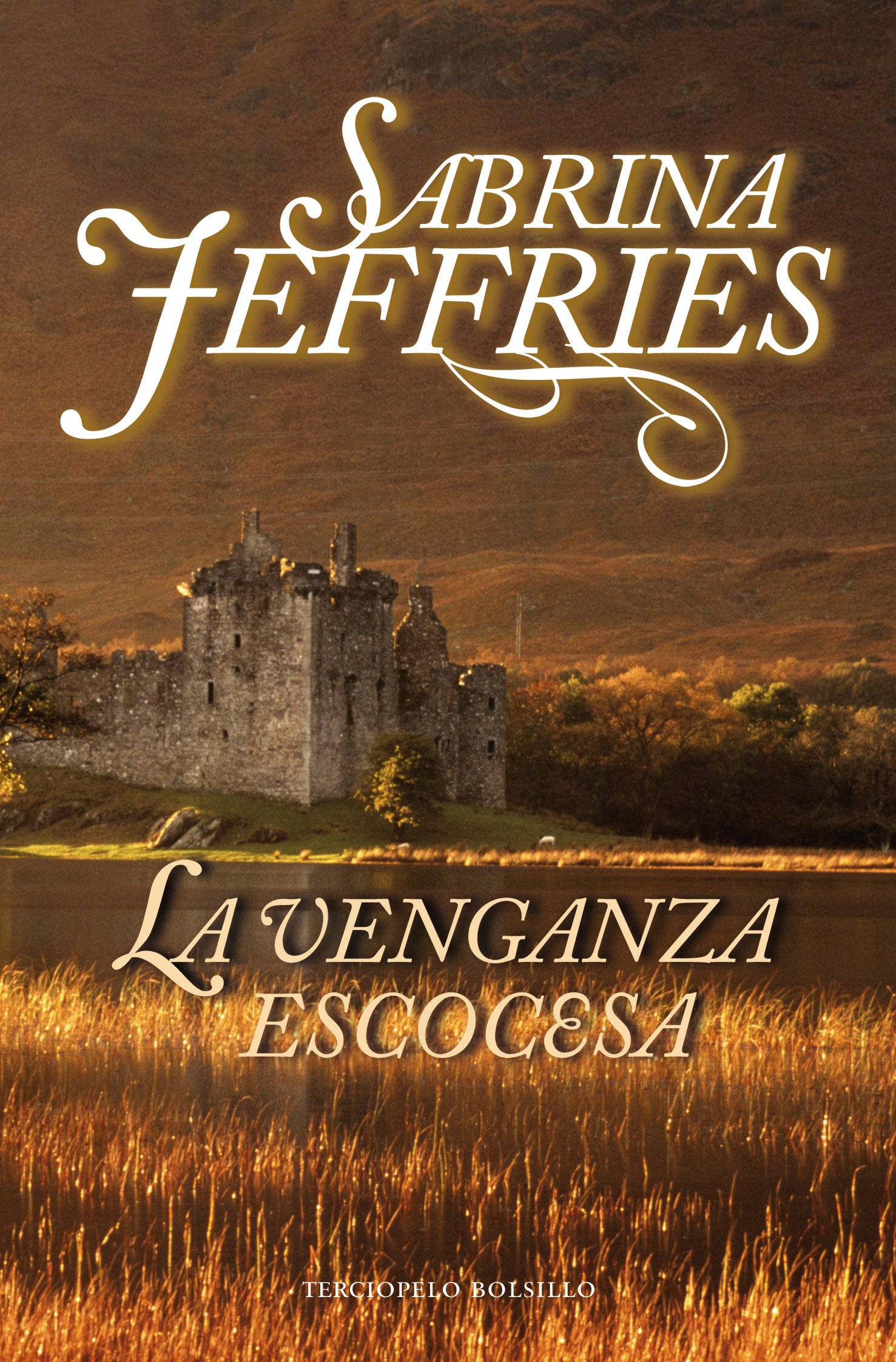 La venganza escocesa (Escuela de señoritas 3): Escuela de Señoritas III (Terciopelo)