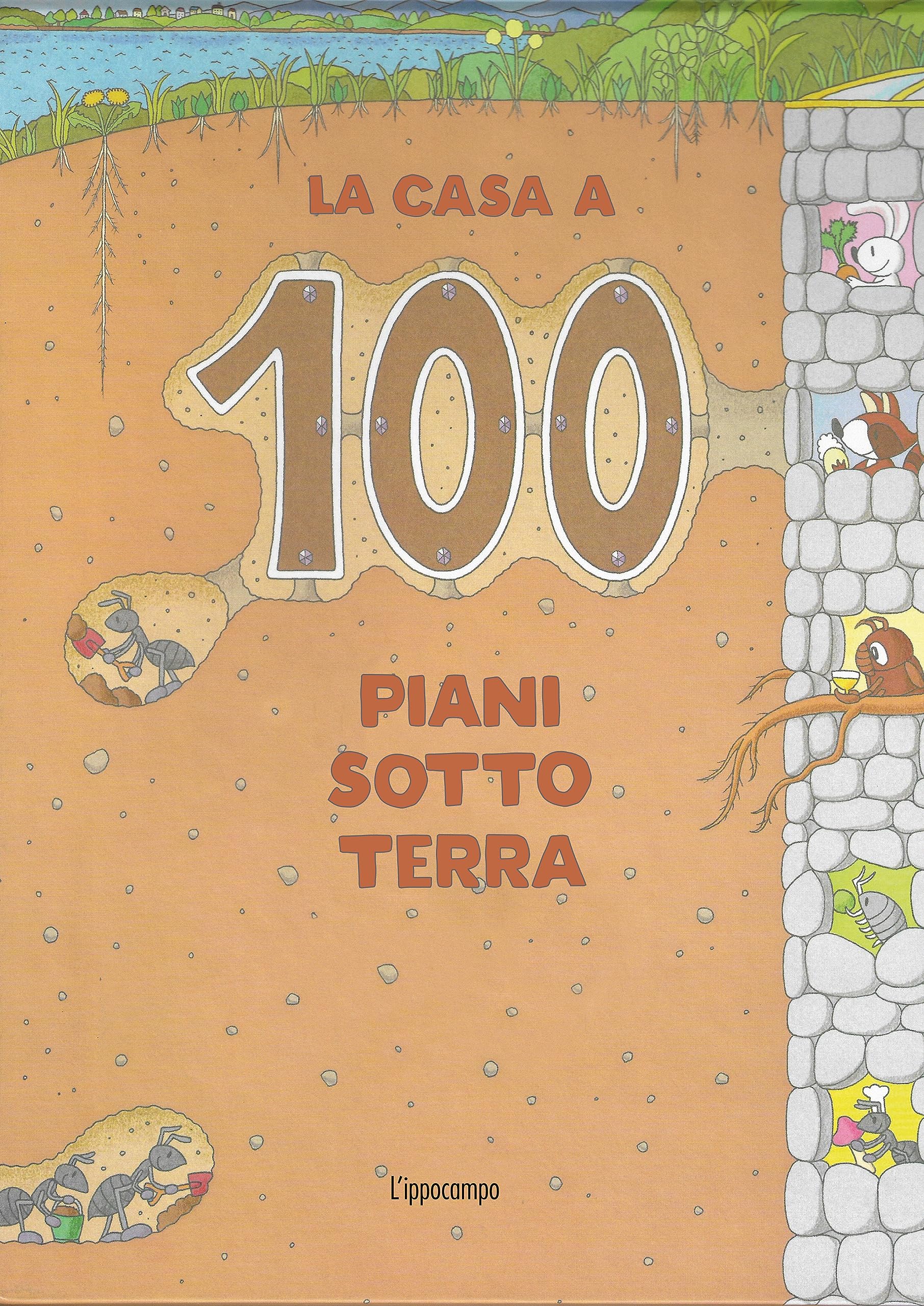 La casa a 100 piani sottoterra. Ediz. a colori