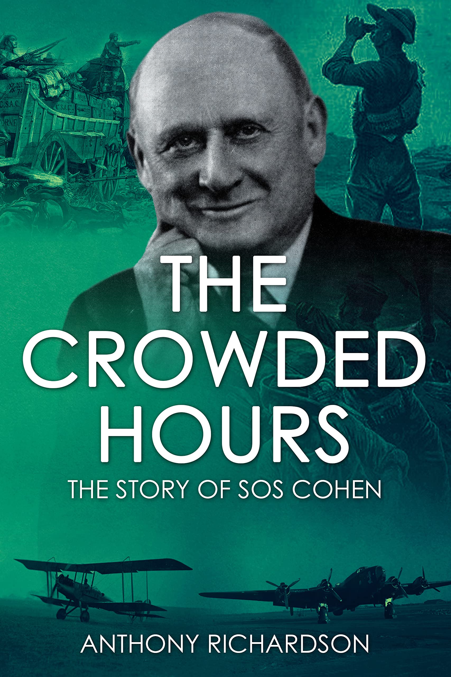 The Crowded Hours: The Story of Sos Cohen (Remarkable Survivors from World War Two)