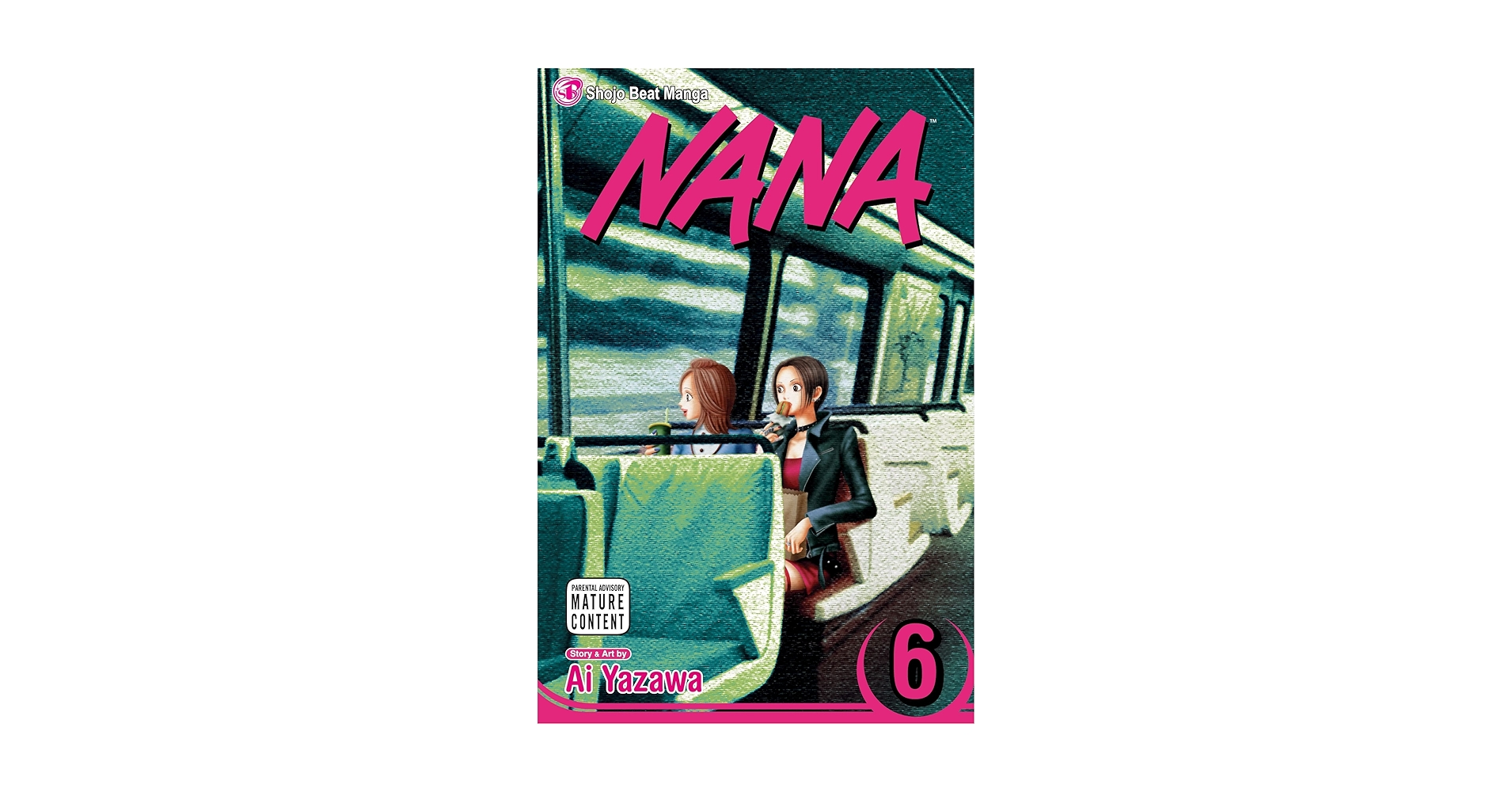 【NANA】 Amazon.com: Nana, Vol. 6: 9781421510200: Yazawa, Ai: Books