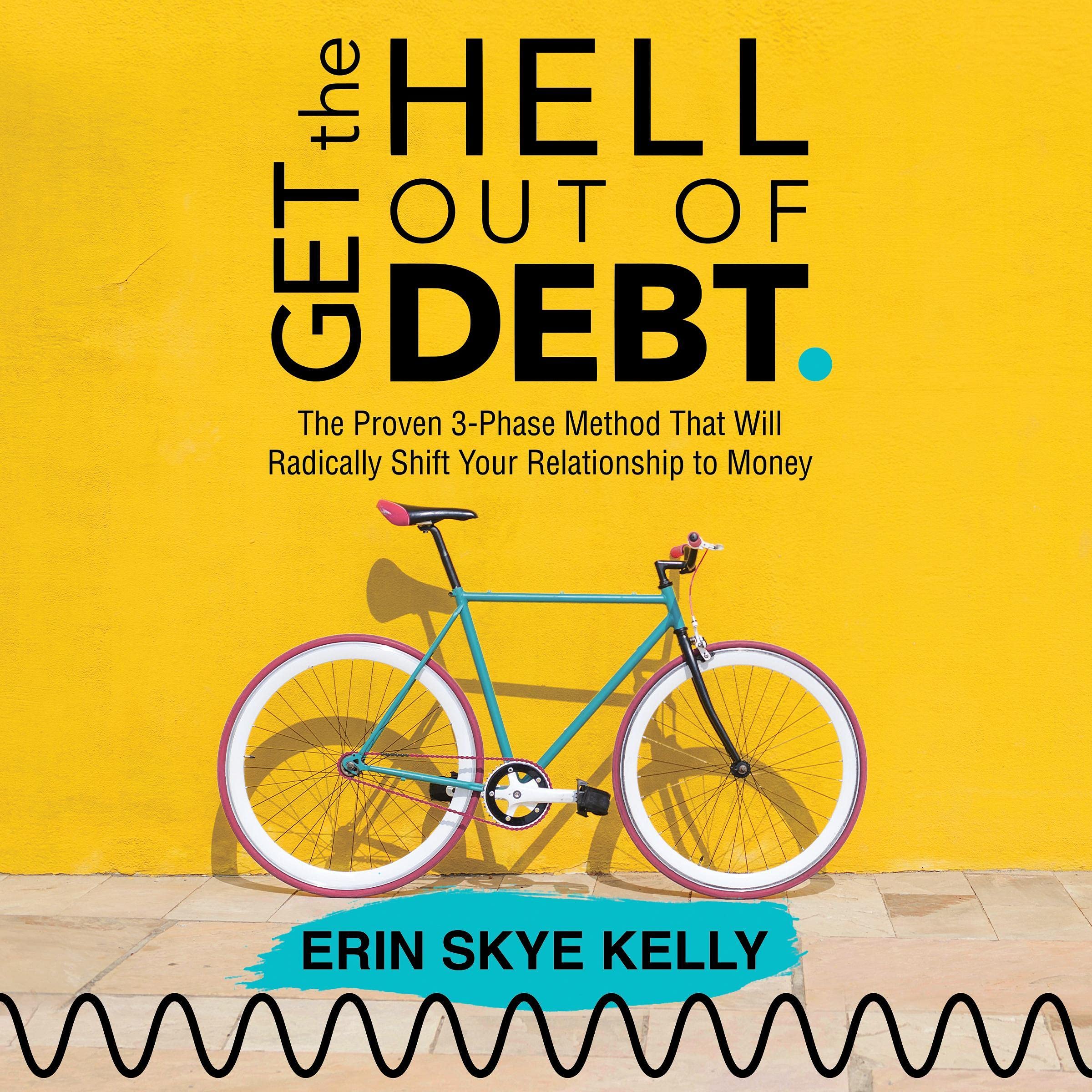 Get the Hell Out of Debt