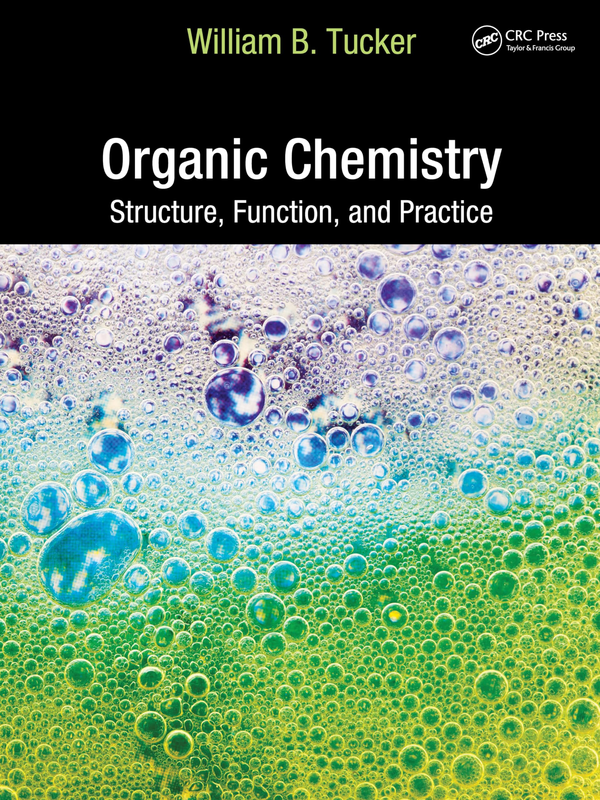 Organic Chemistry: Structure, Function, and Practice