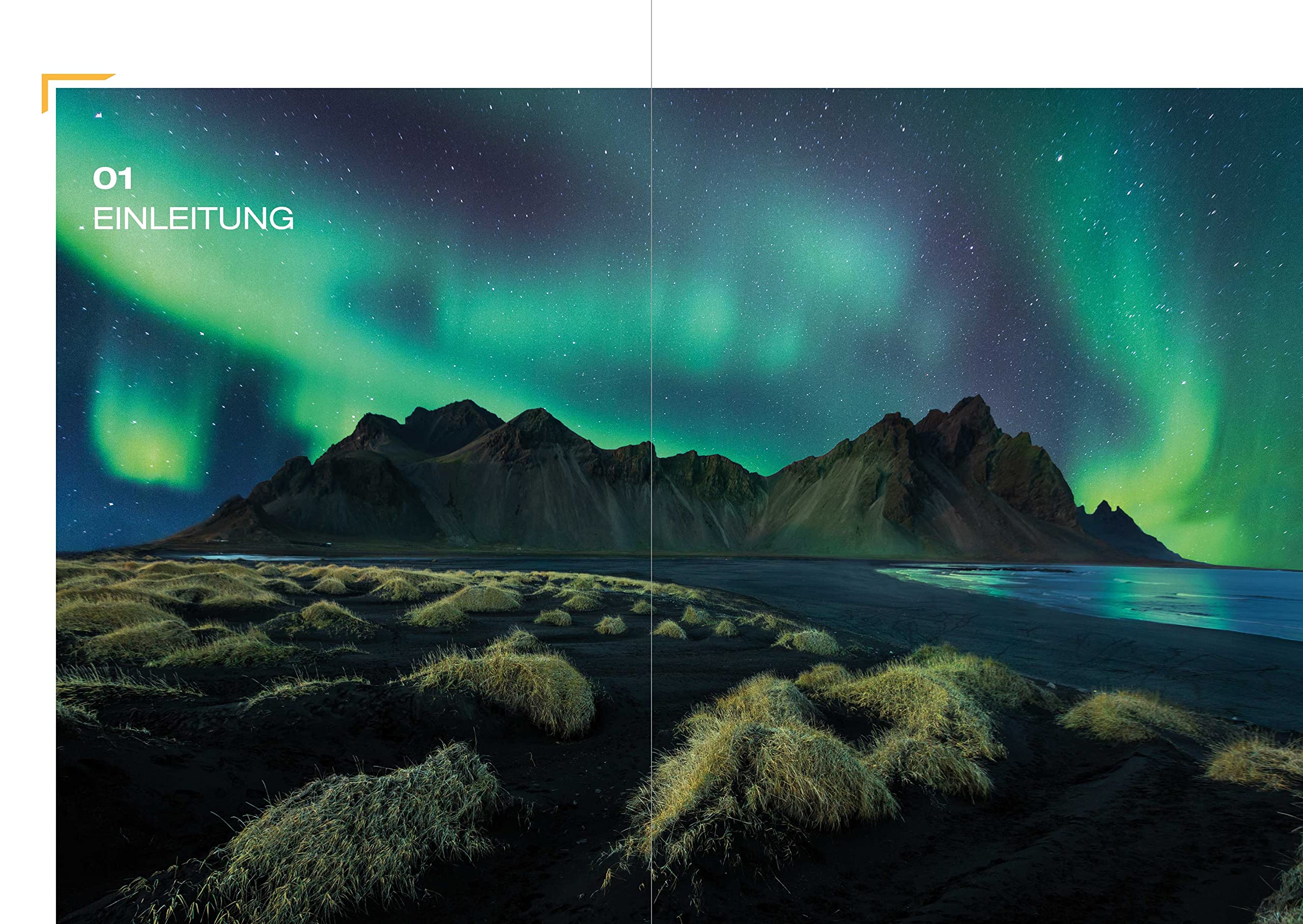 Polarlichter Finden und Fotografieren, Schritt für Schritt zum Nordlichterlebnis, inkl. Smartphone Fotografie & Island Tipps