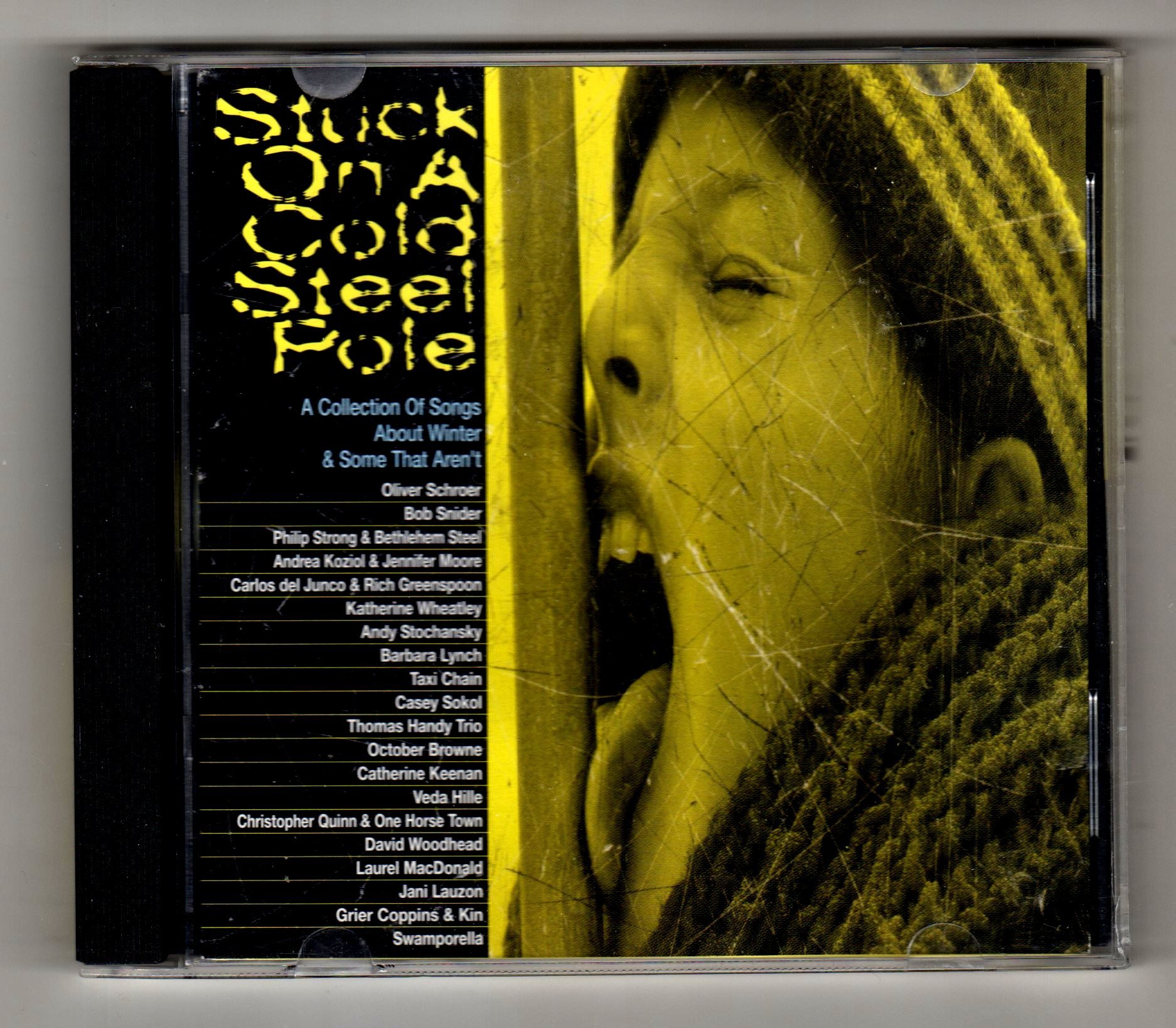 Stuck on a Cold Steel Pol [Audio CD]