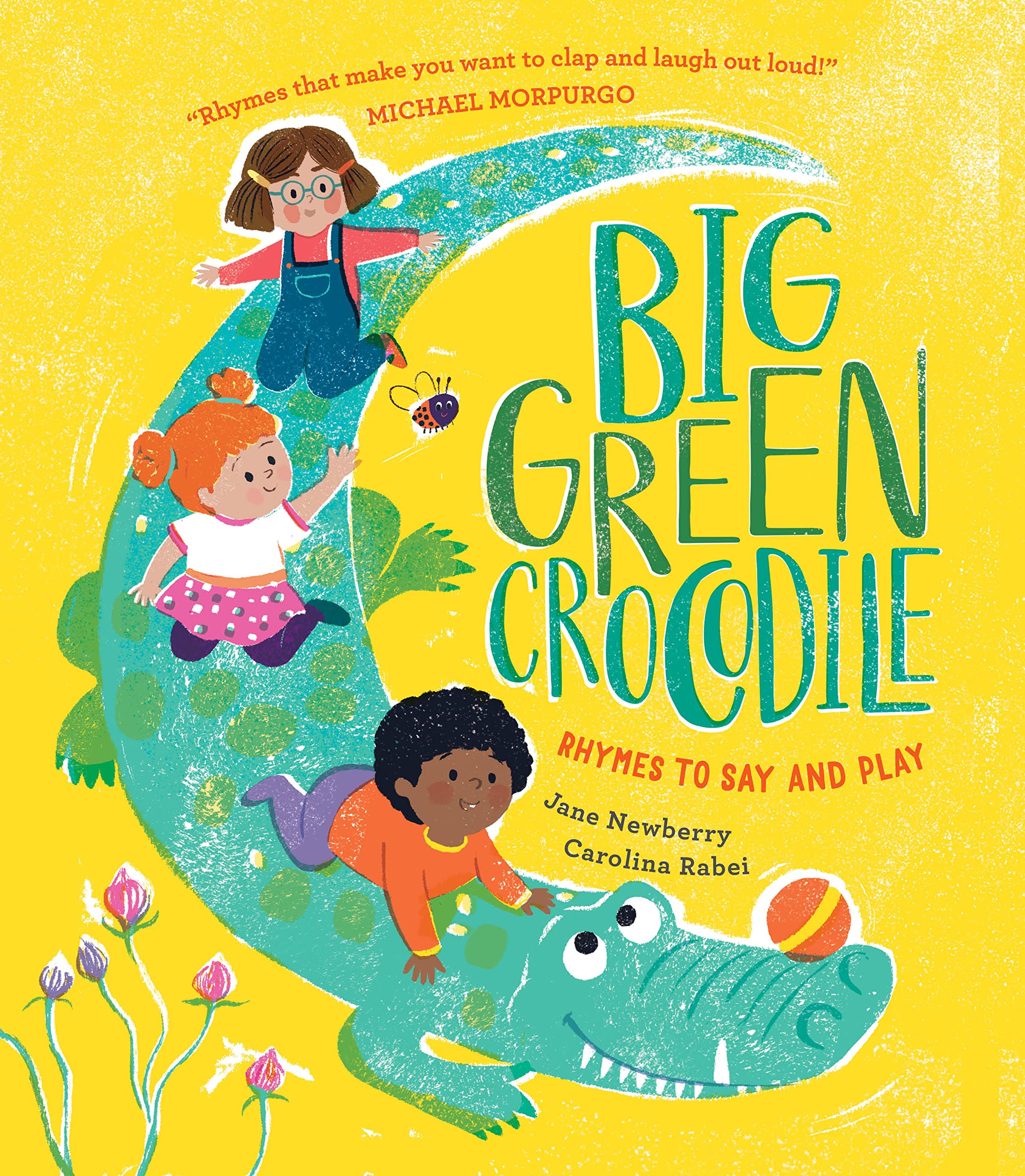 Big Green Crocodile: Rhymes to Say and Play - Jane Newberry