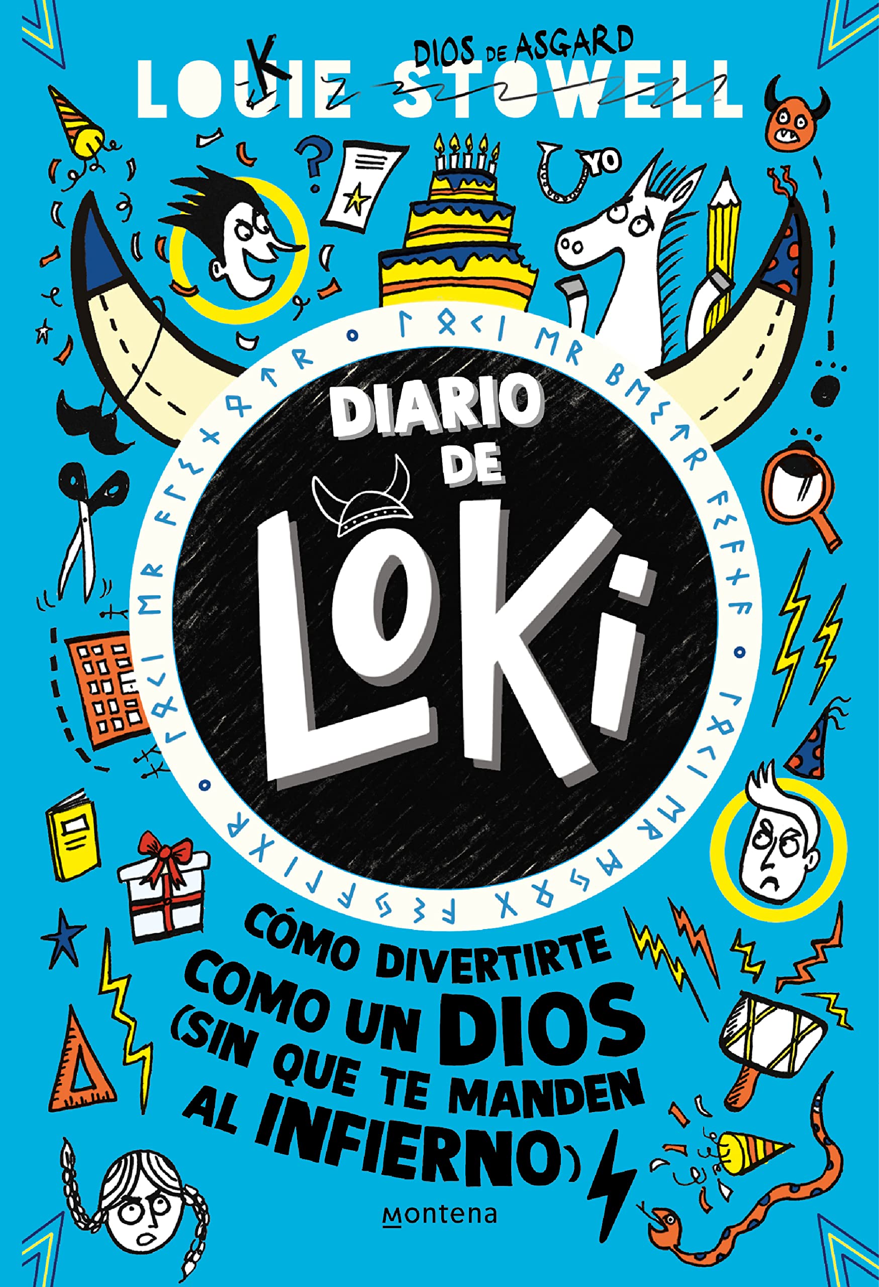 Diario de Loki 2 - Cómo divertirte como un dios (sin que te manden al infierno): .