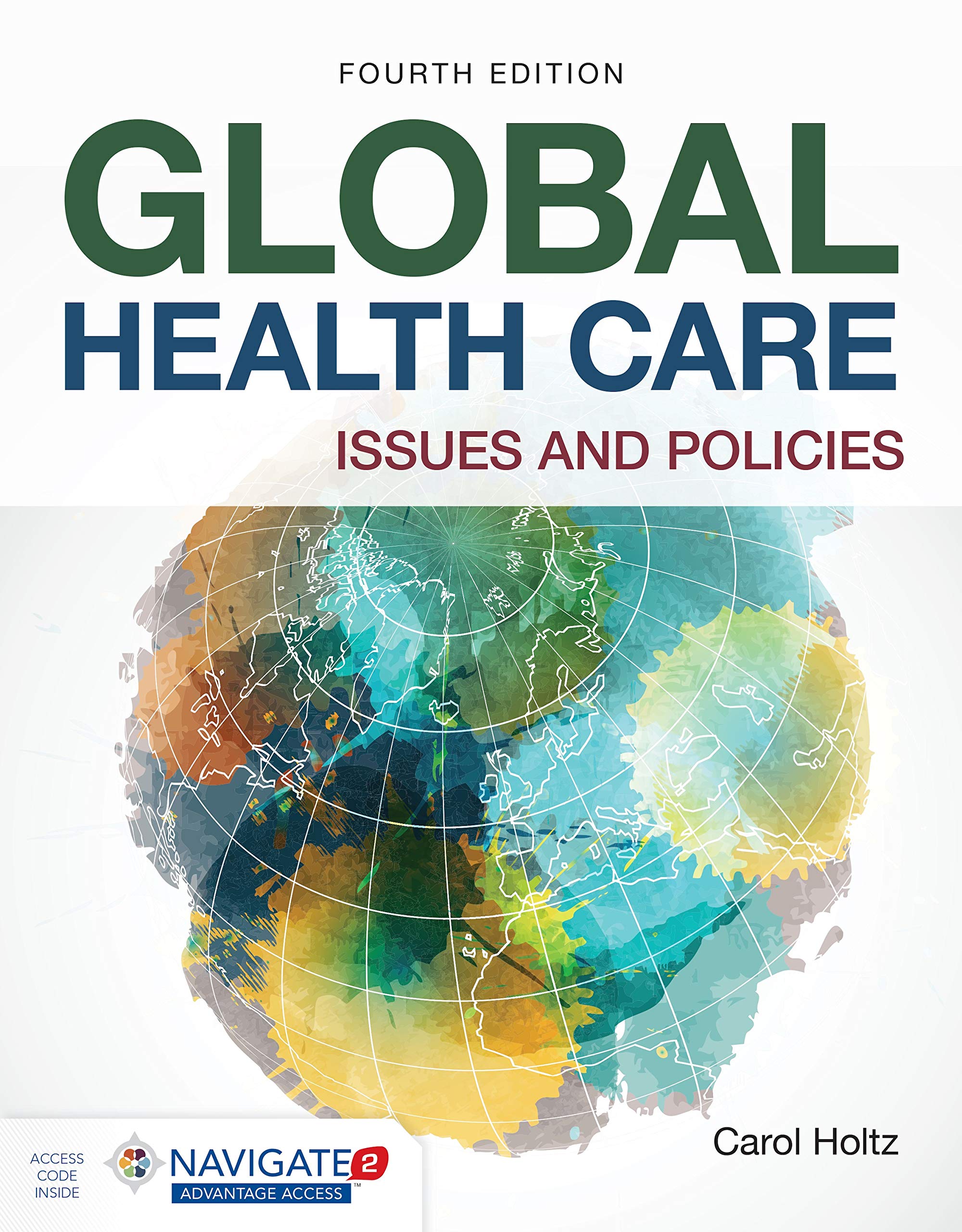 Global Health Care: Issues and Policies